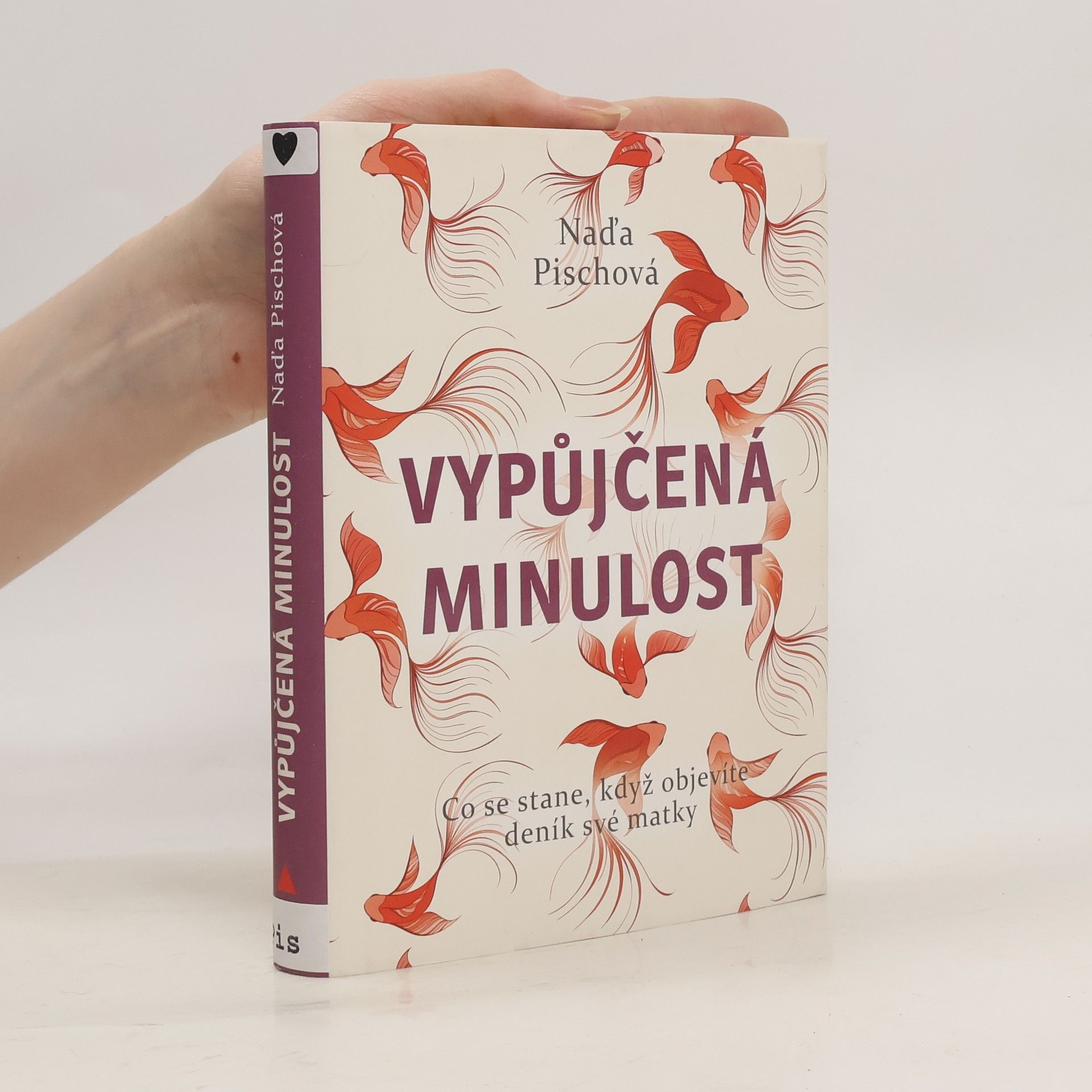 Naďa Pischová Vypůjčená minulost