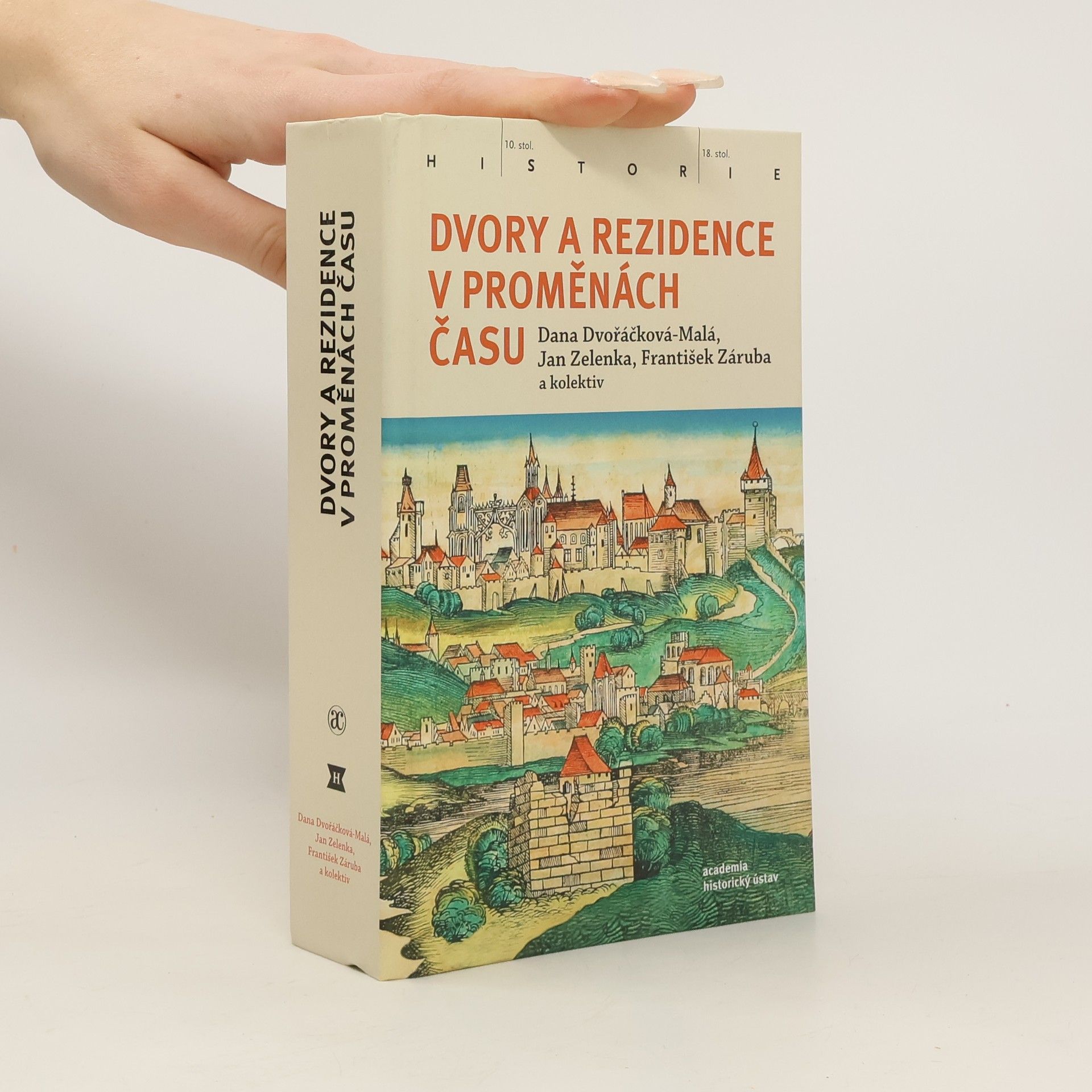 Jan Zelenka Dvory a rezidence v proměnách času