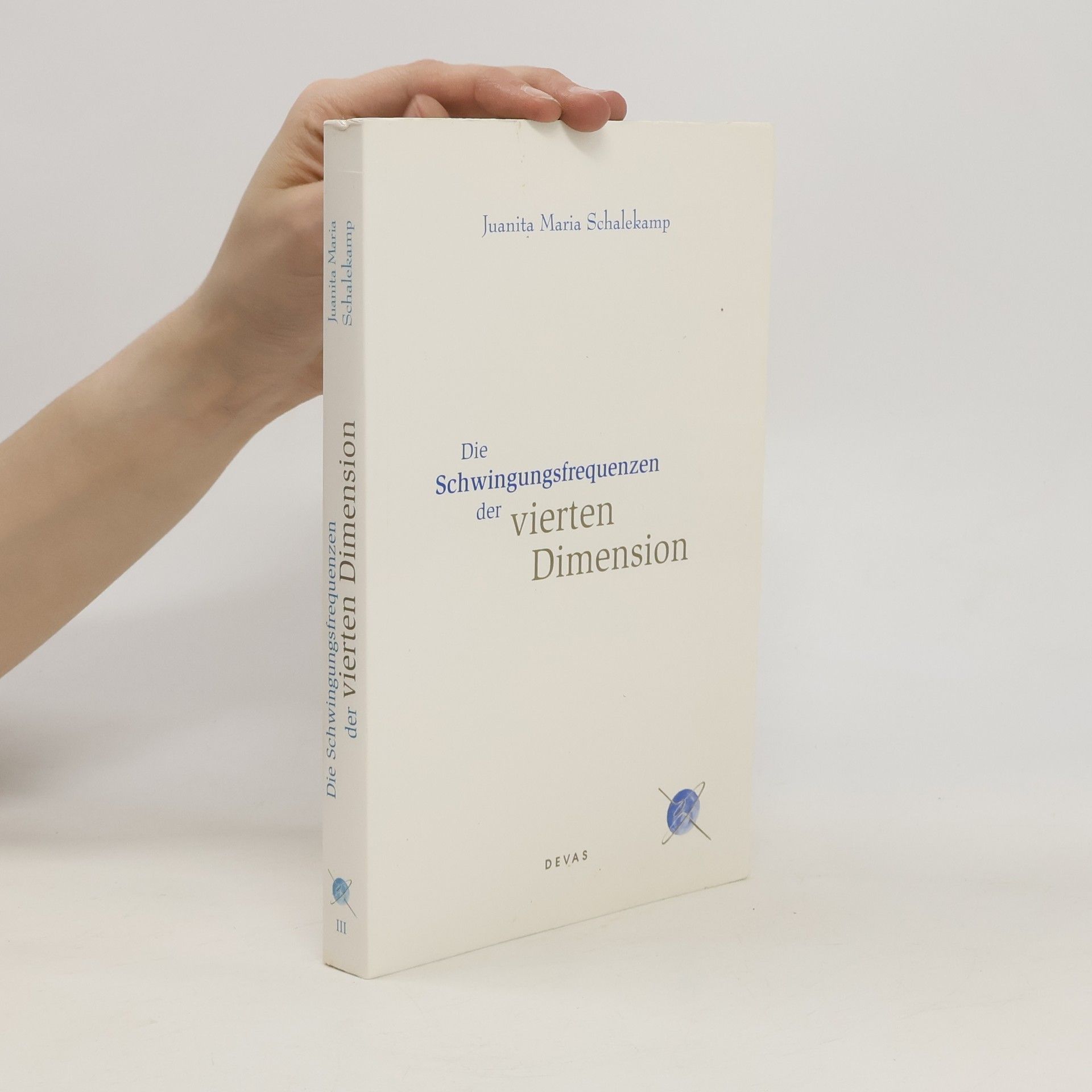 Die Schwingungsfrequenzen der vierten Dimension