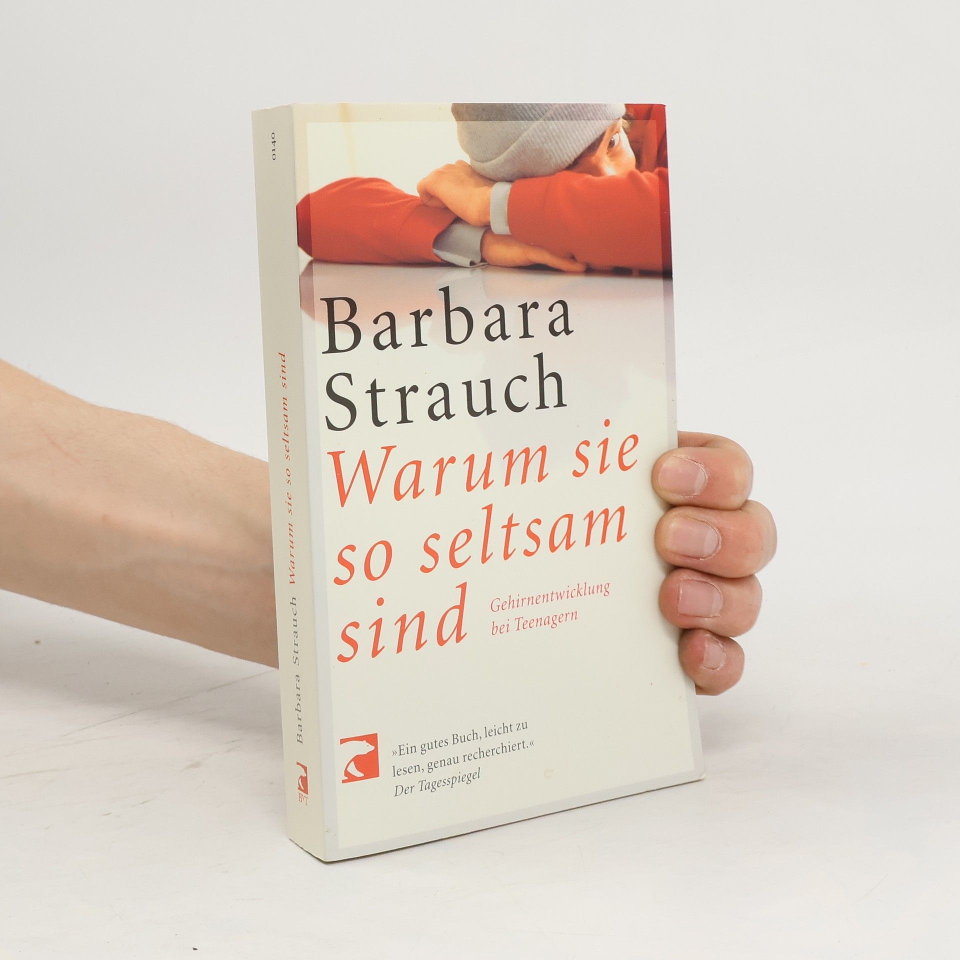 Barbara Strauch Warum sie so seltsam sind