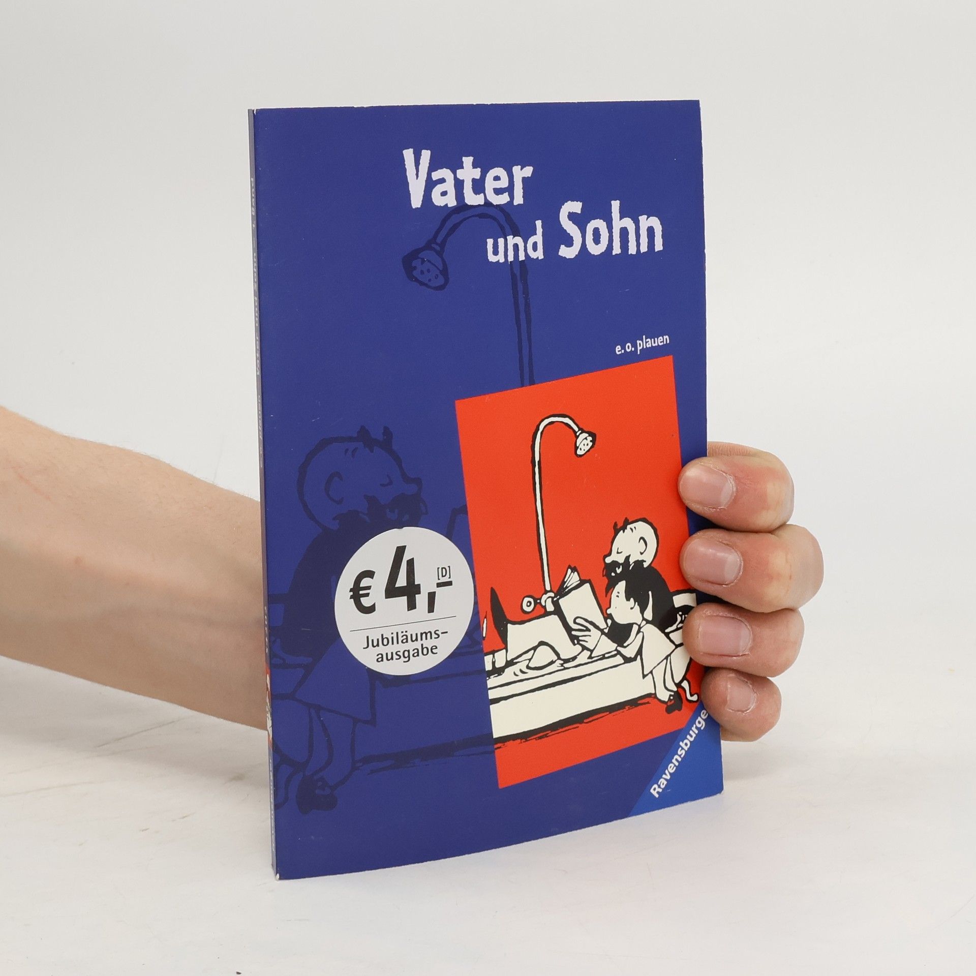 E. O. Plauen Vater und Sohn, Jubiläumsausgabe. Tl.1
