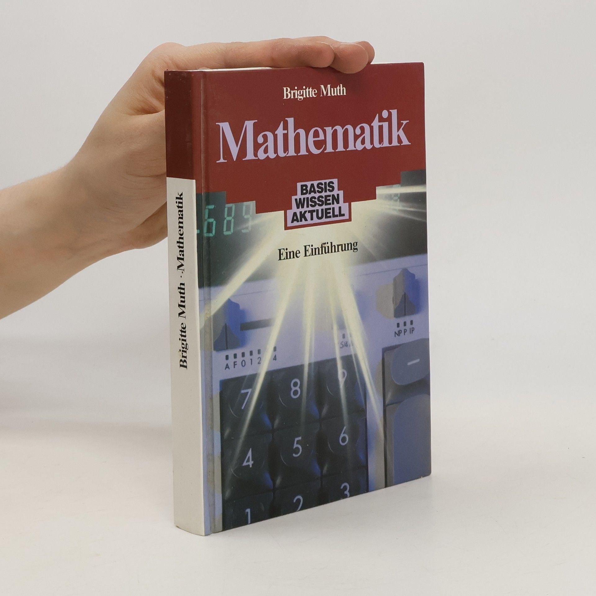 Brigitte Muth-Oelschner Mathematik. Eine Einführung.