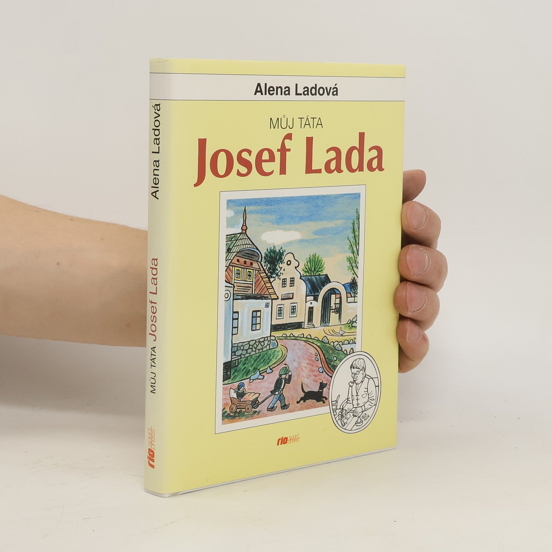 Ladová Alena Můj táta Josef Lada