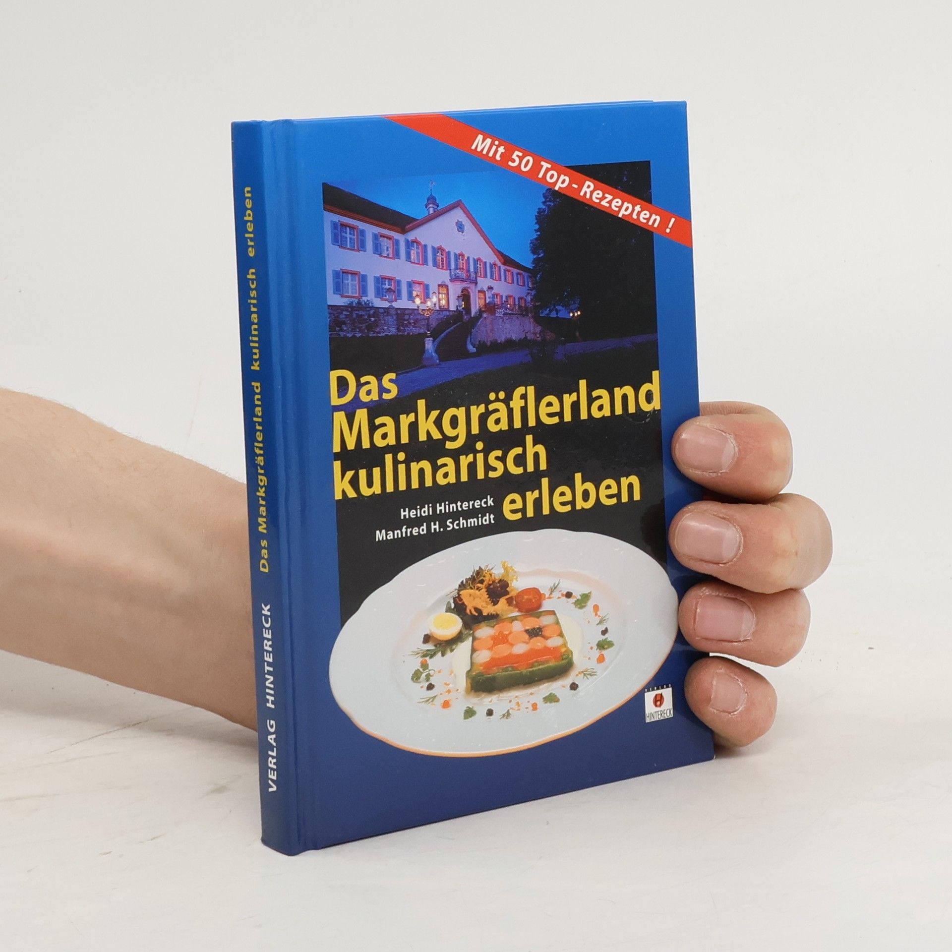 Heidi Hintereck Das Markgräflerland kulinarisch erleben
