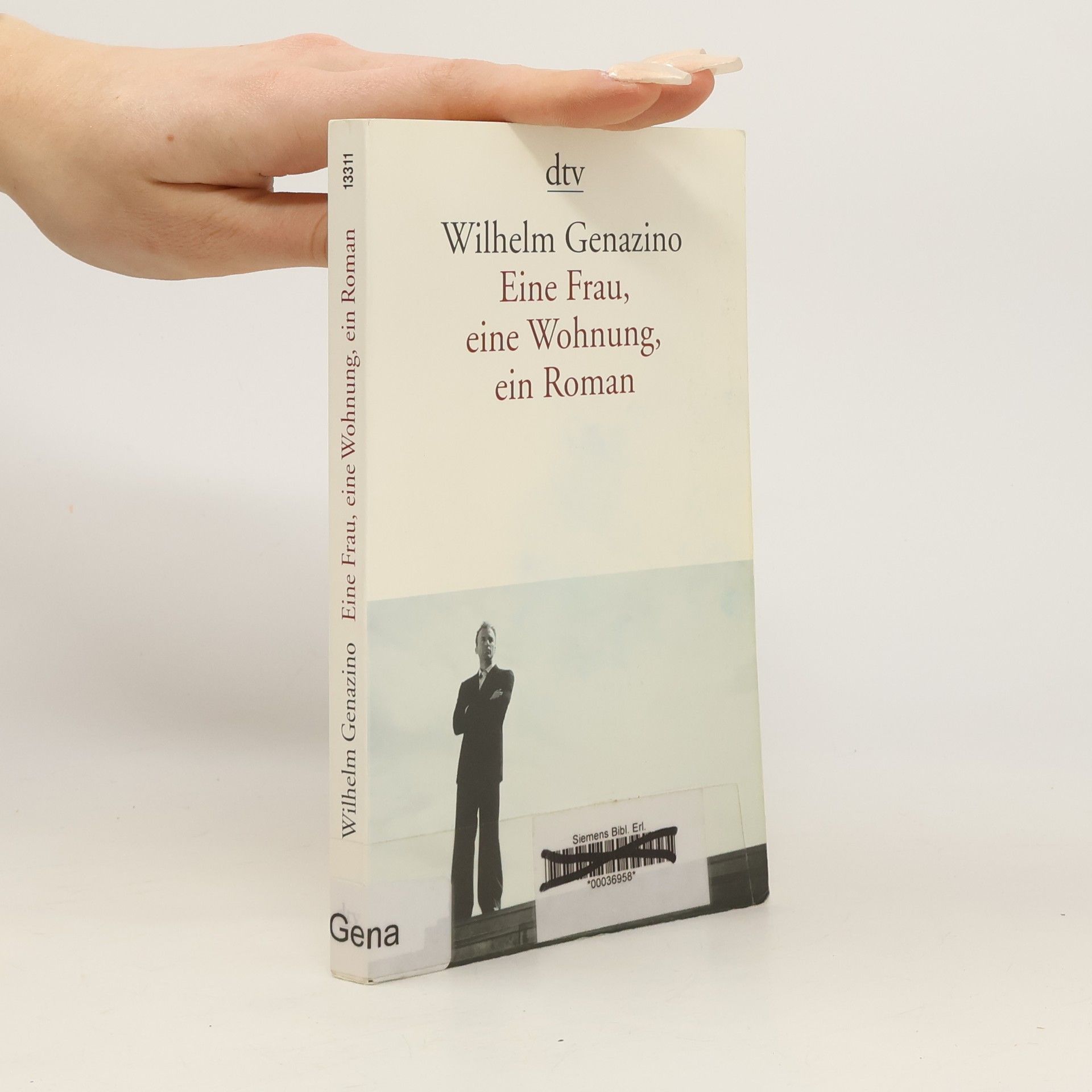 Wilhelm Genazino Eine Frau, eine Wohnung, ein Roman
