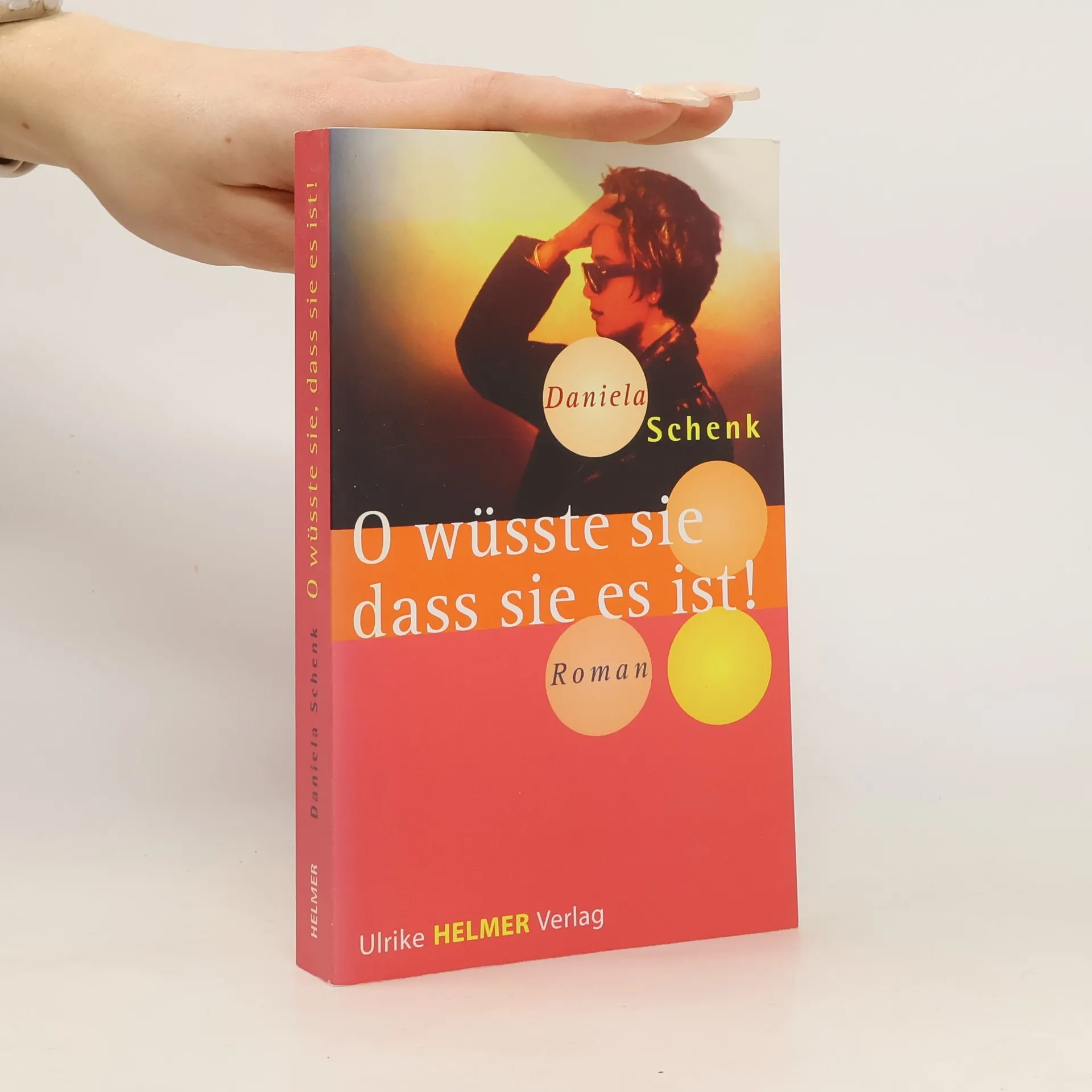 O wüsste sie, dass sie es ist! | Kniha | Daniela Schenk | DE