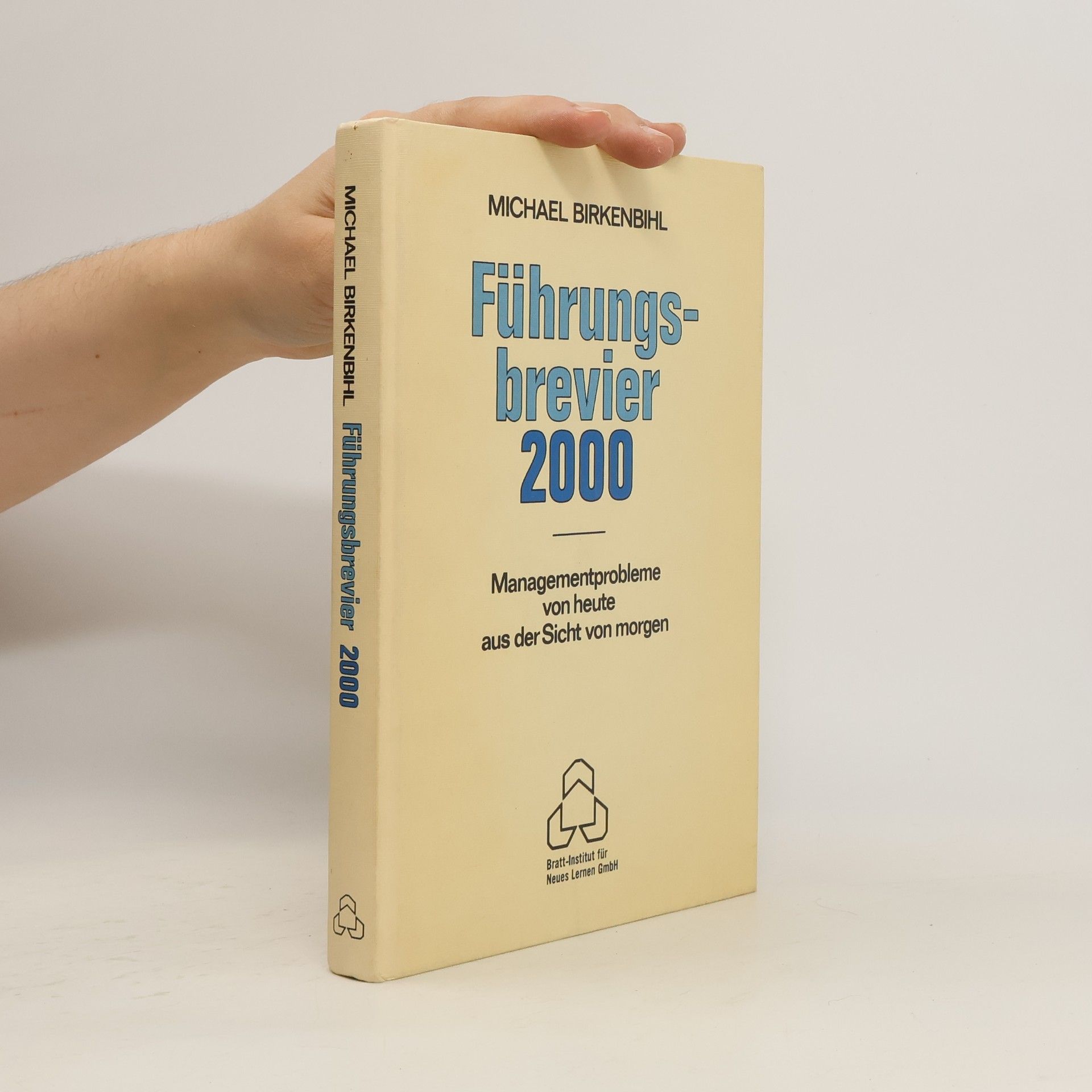 Michael Birkenbihl Führungsbrevier 2000