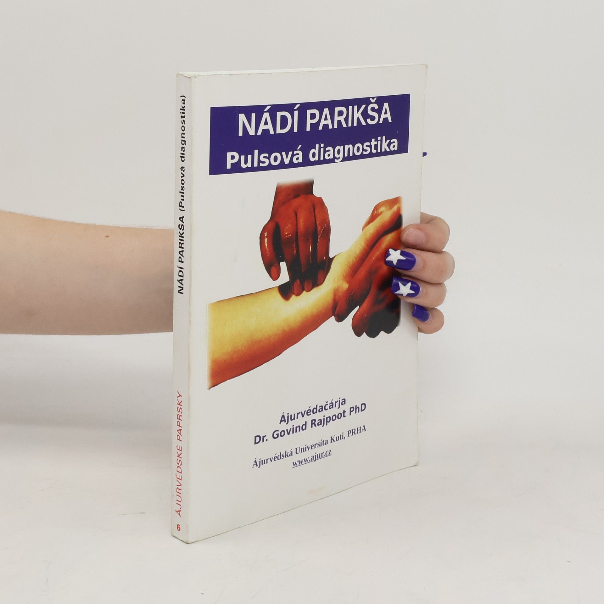 Govind Rajpoot Nádí Parikša. Pulsová diagnostika