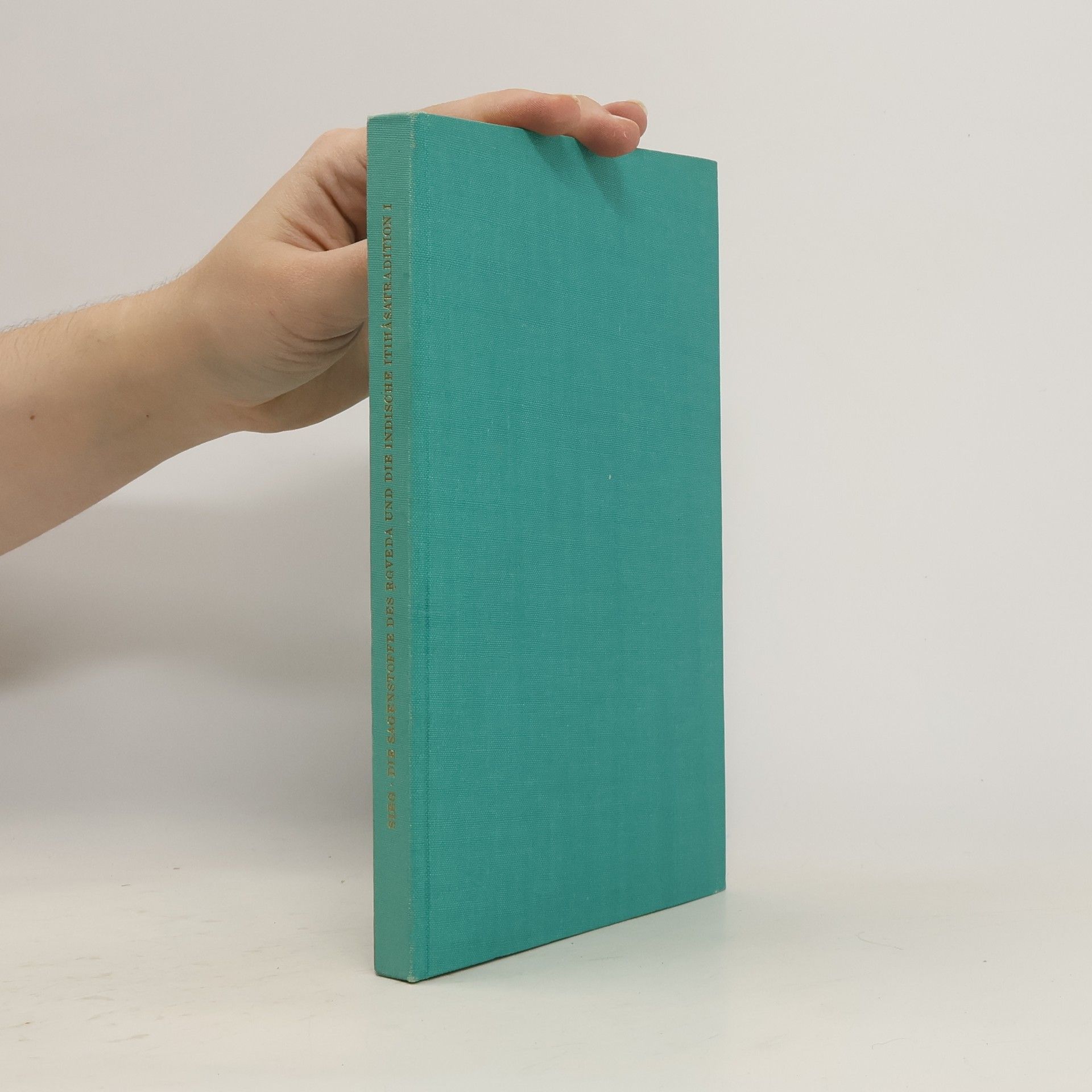 Die Sagenstoffe des Rgveda und die indische Itihasatradition I