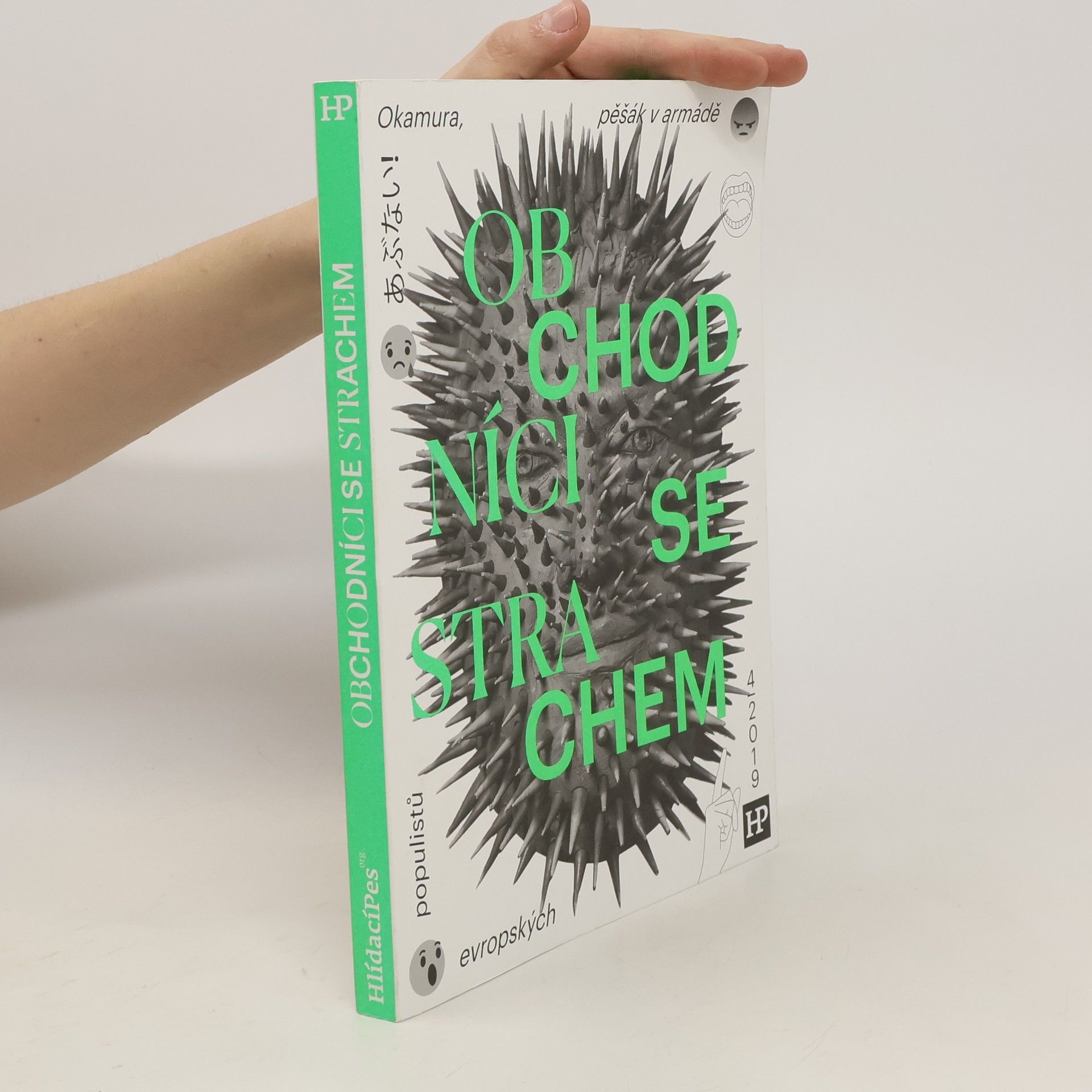 Auteurscollectief Obchodníci se strachem. Okamura, pěšák v armádě evropských populistů