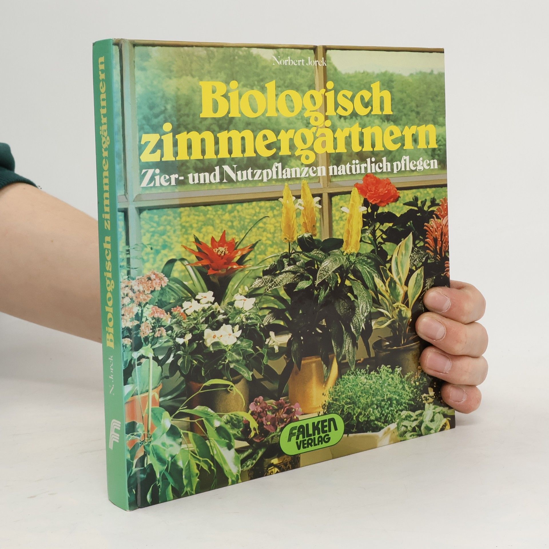 Norbert Jorek Biologisch zimmergärtnern