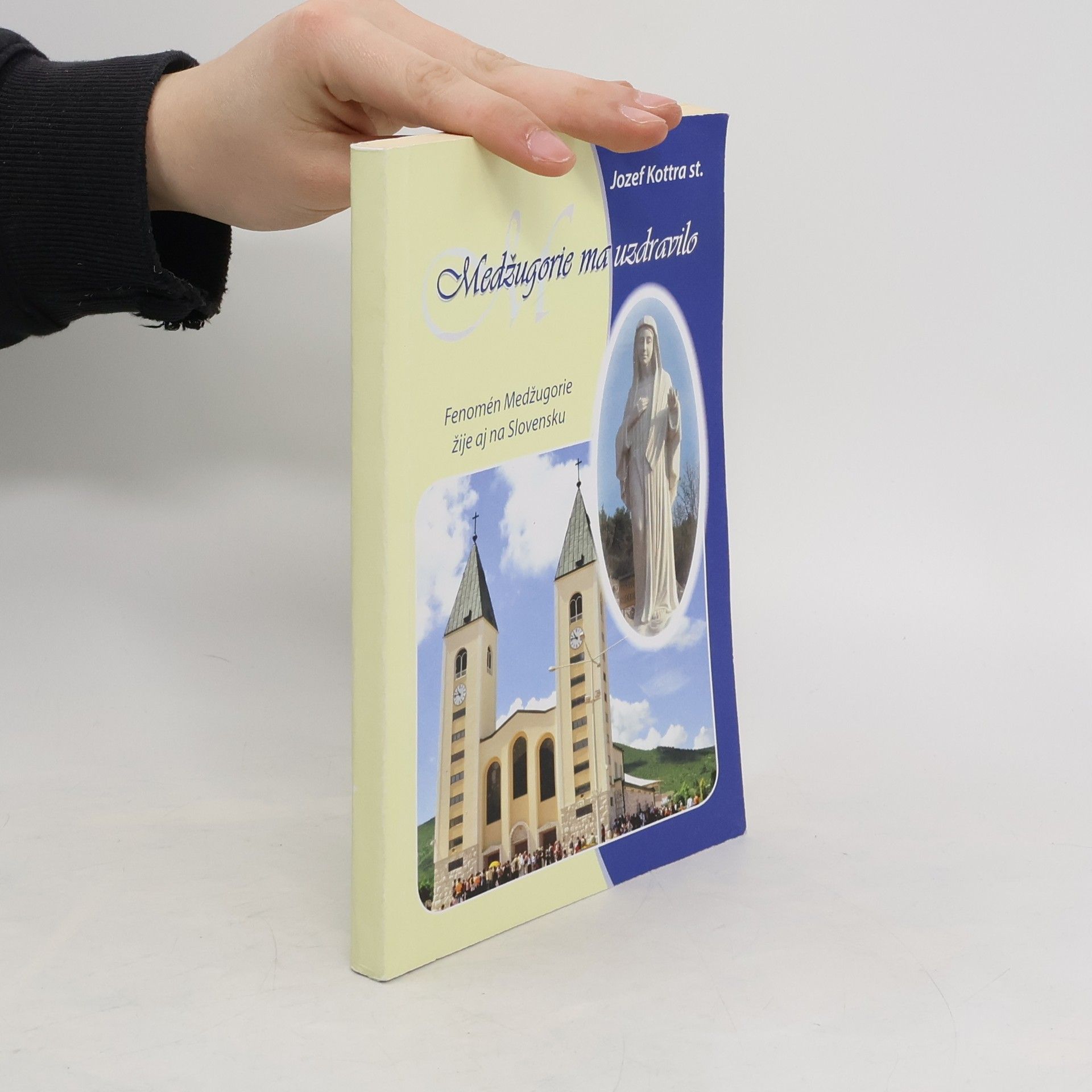 Josef Kottra Medžugorie ma uzdravilo
