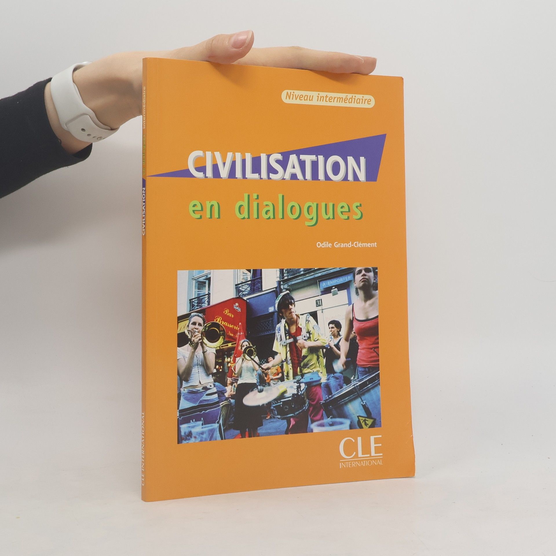 Odile Grand-Clement Civilisation en dialogues niveau intermediare Książka + CD