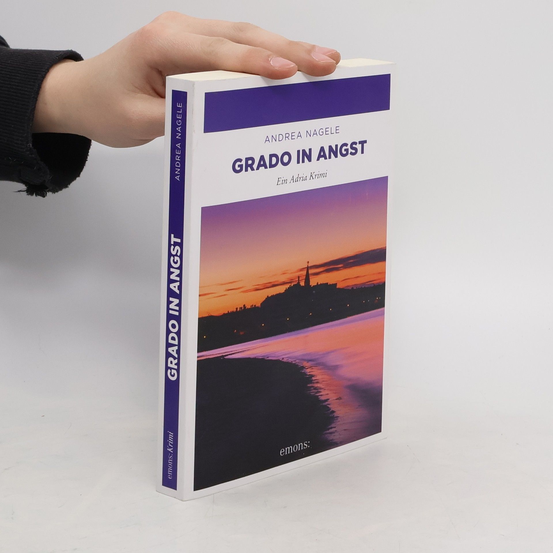 Andrea Nagele-König Grado in Angst
