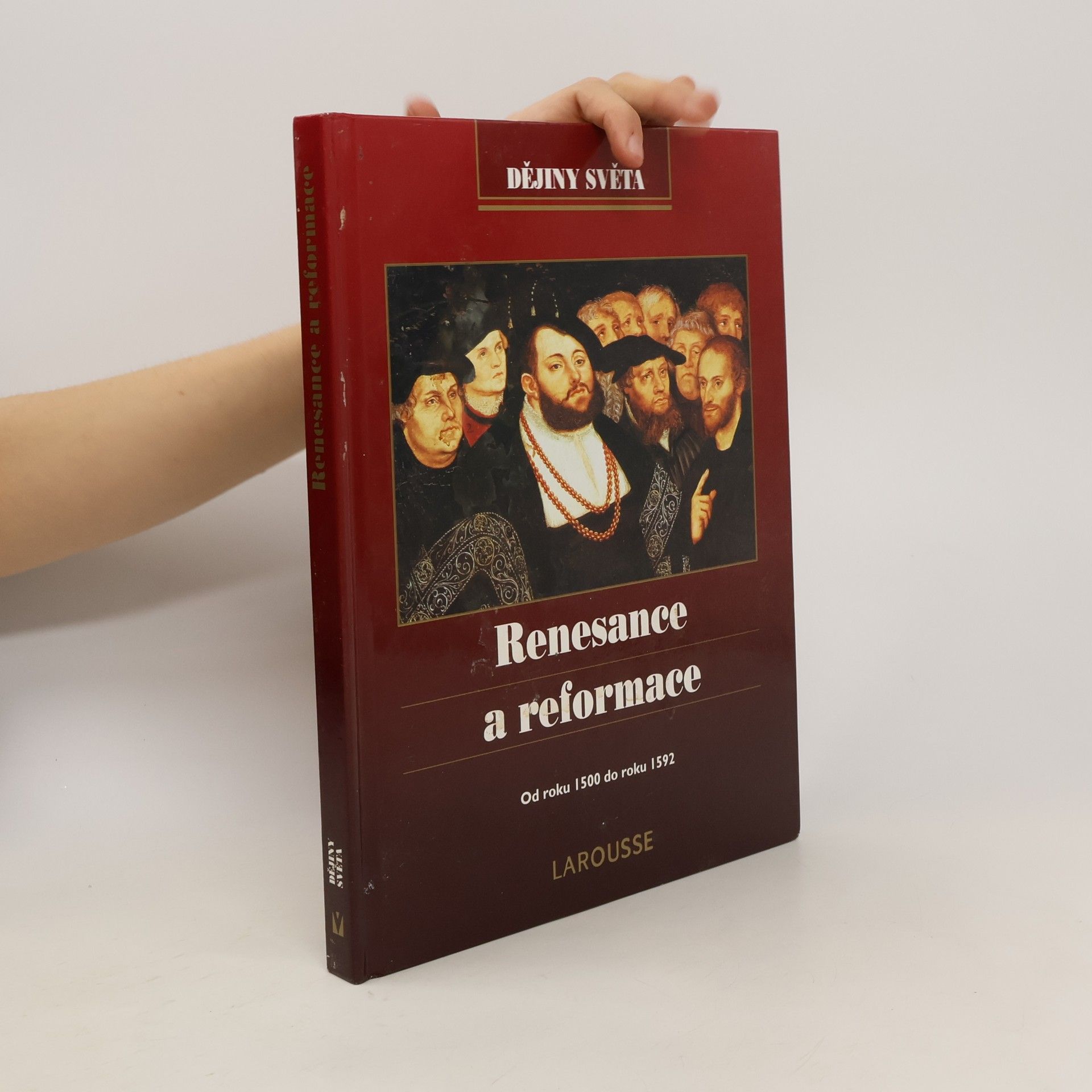 Auteurscollectief Renesance a reformace: Od roku 1500 do roku 1592