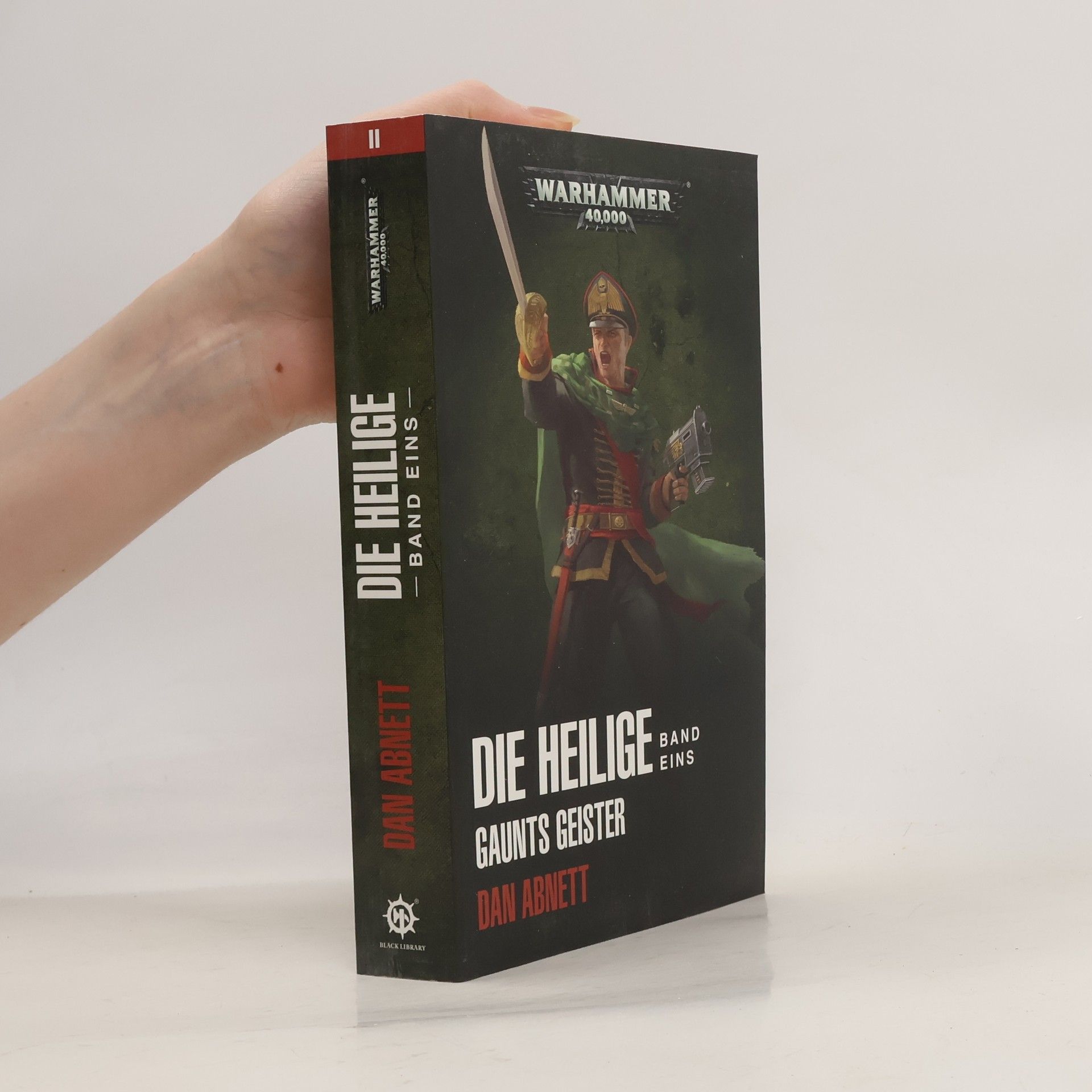 Dan Abnett Warhammer 40.000 - Die Heilige Band 01