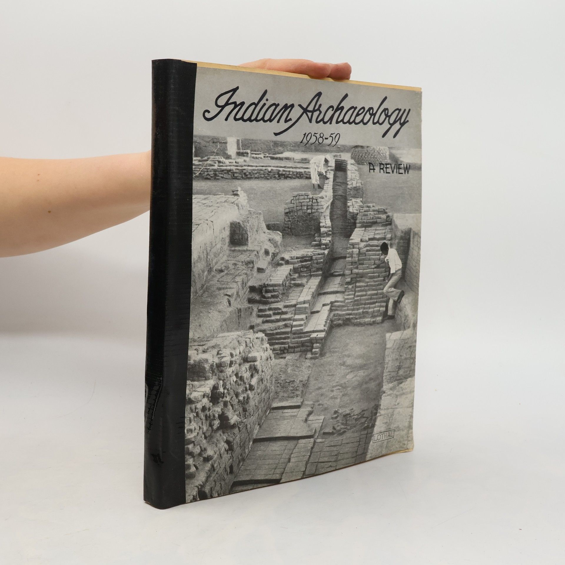 Amalananda Ghosh Indian Archaeology 1958-59: A Review