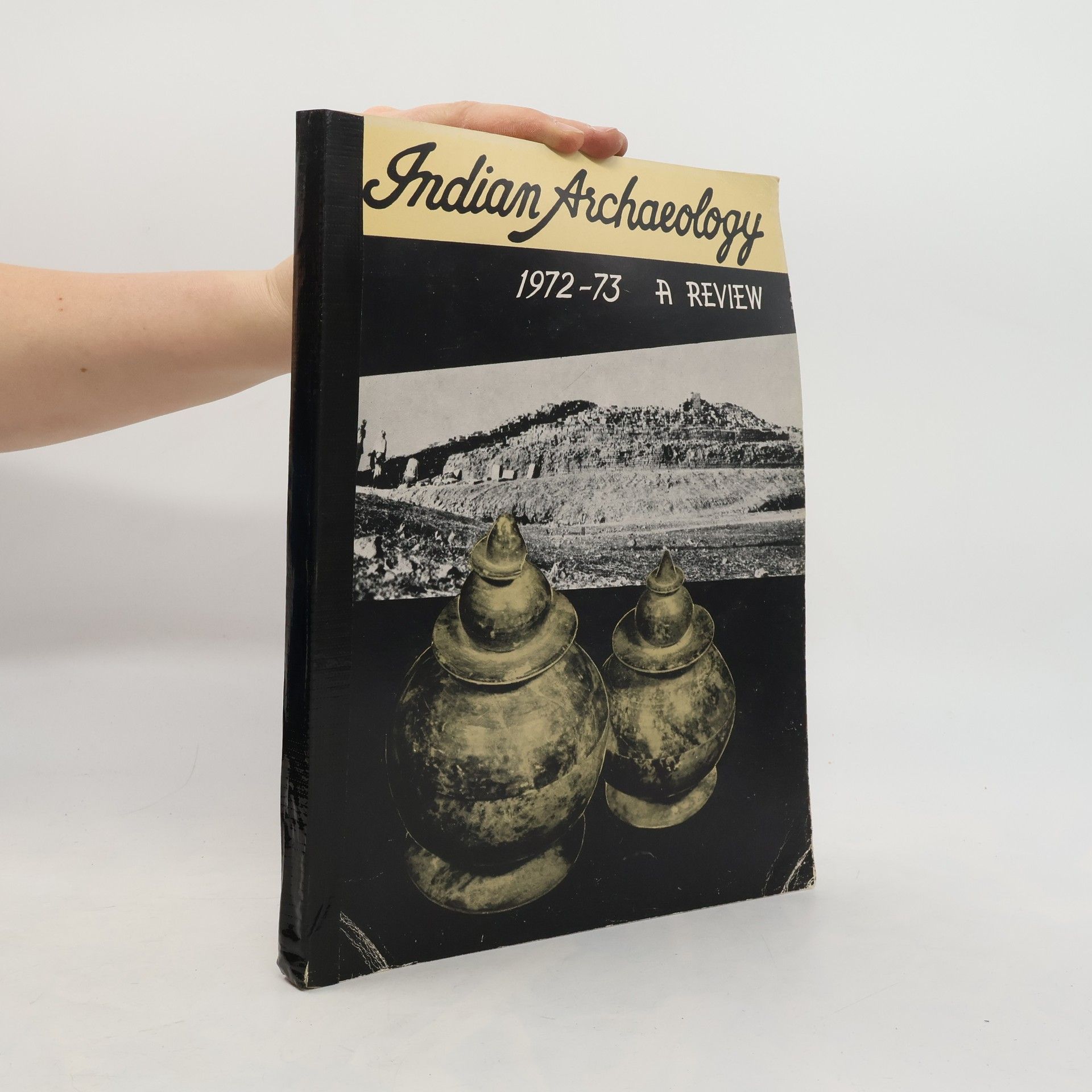 Collectif d'auteurs Indian Archaeology 1972-73