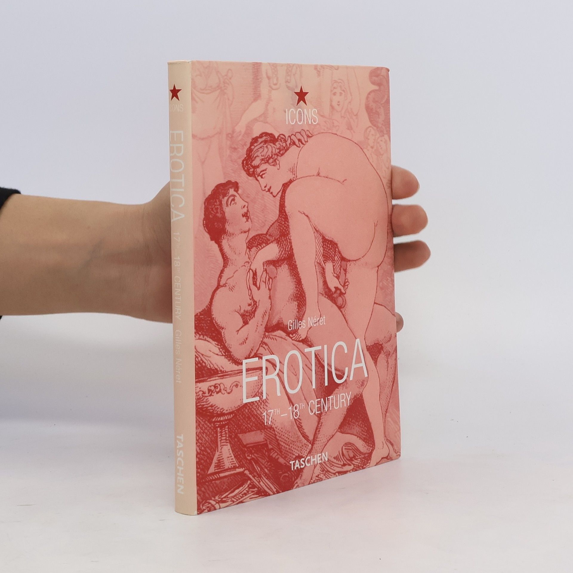 Gilles Néret Erotica 17th-18th century from Rembrandt to Fragonard