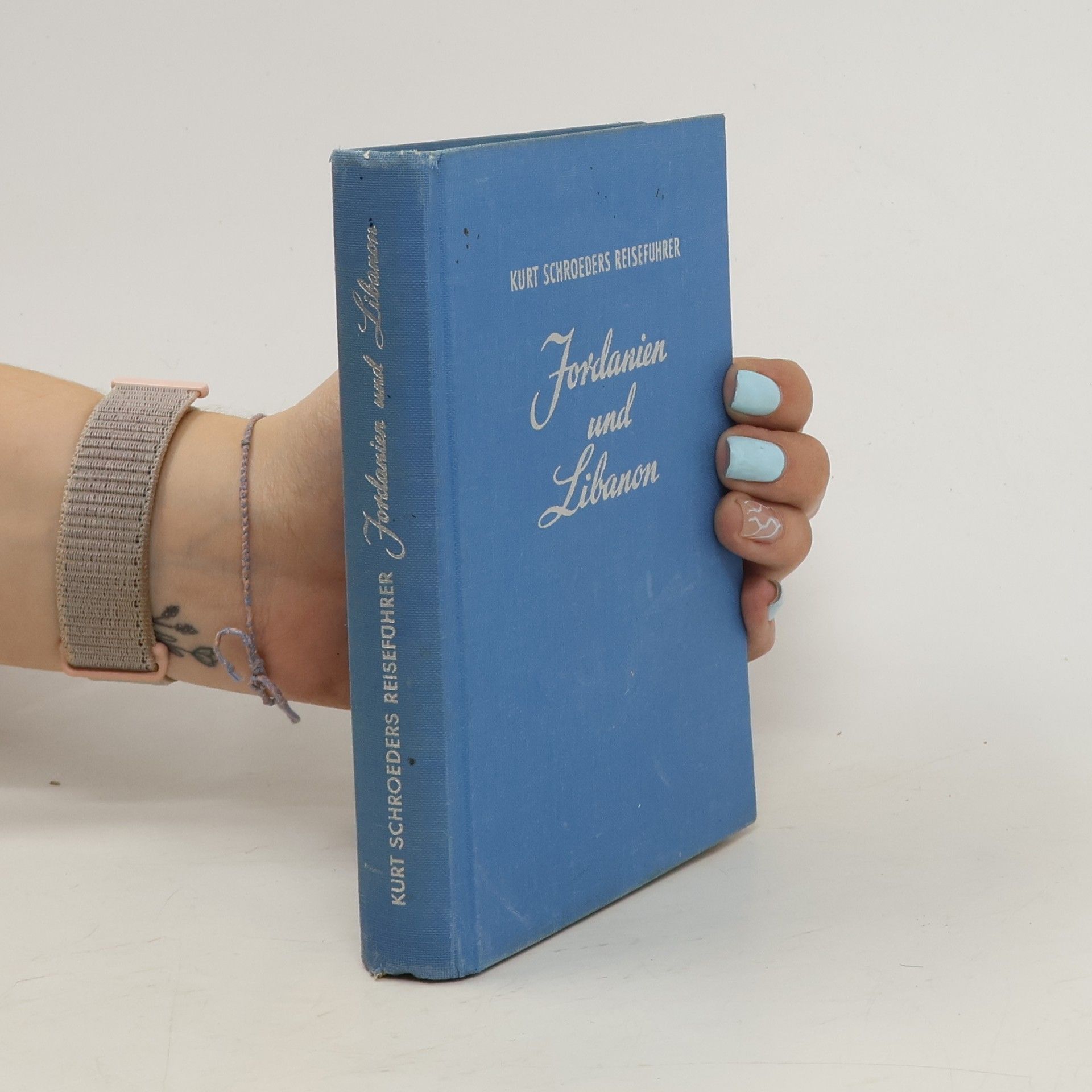 Kurt Schroeders Reisefuhrer Jordanien und Libanon
