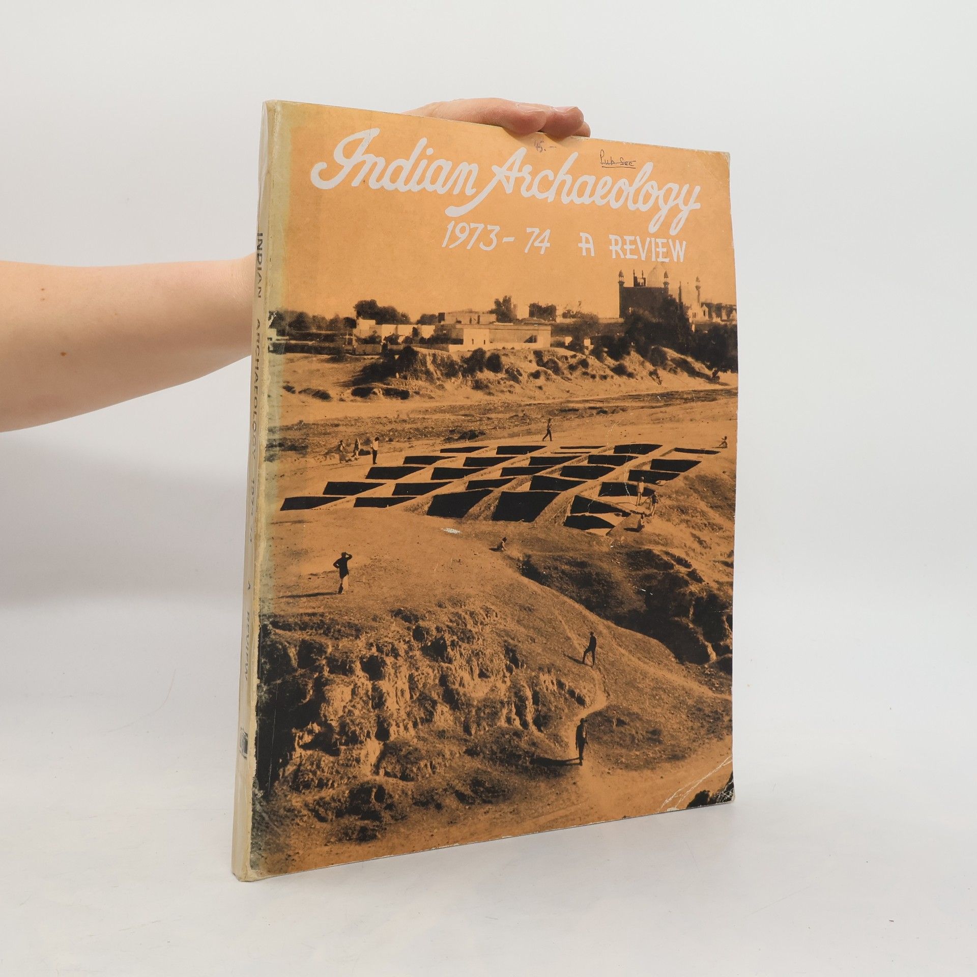 Collectif d'auteurs Indian Archaeology 1973-74