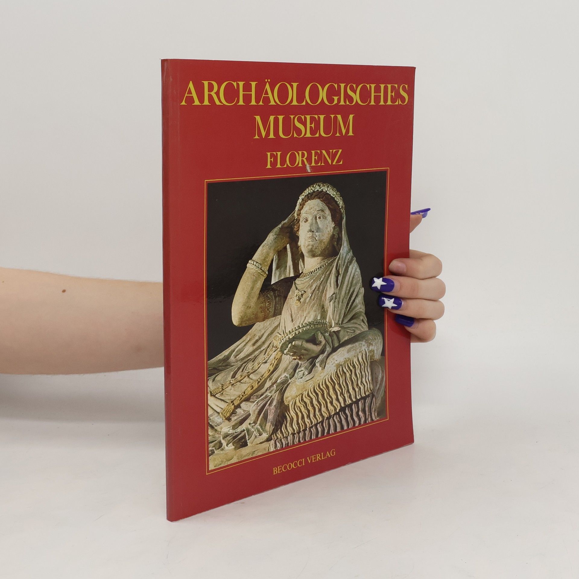 Collectif d'auteurs Archäologisches Museum: Florenz