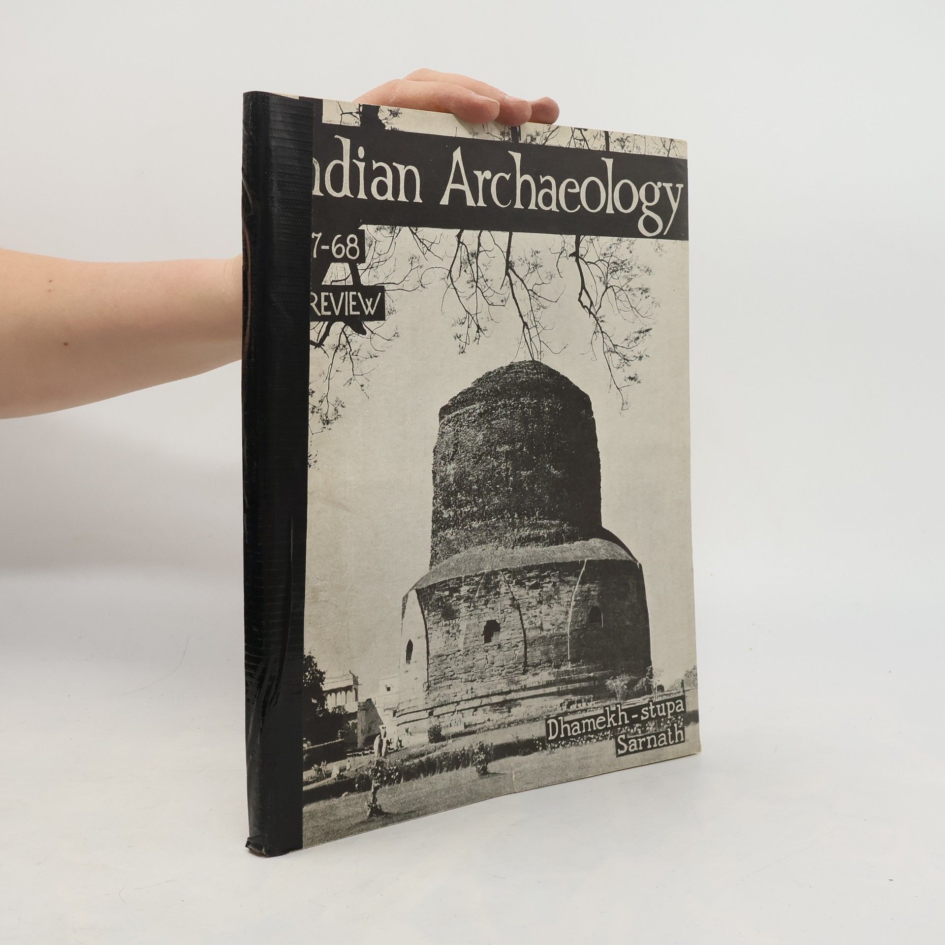Bipin Behari Lal Indian Archaeology 1967-68