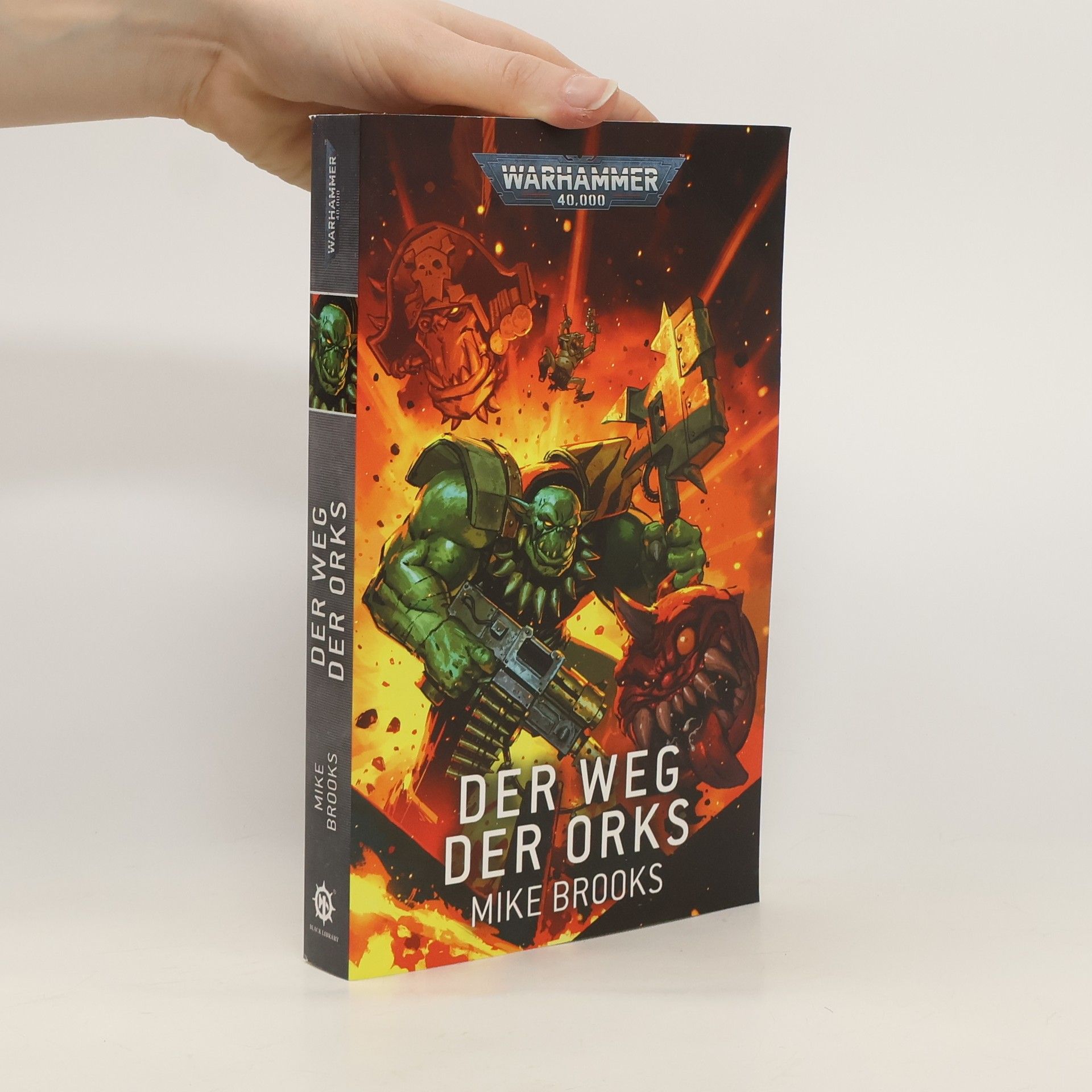 Mike Brooks Warhammer 40.000 - Der Weg der Orks