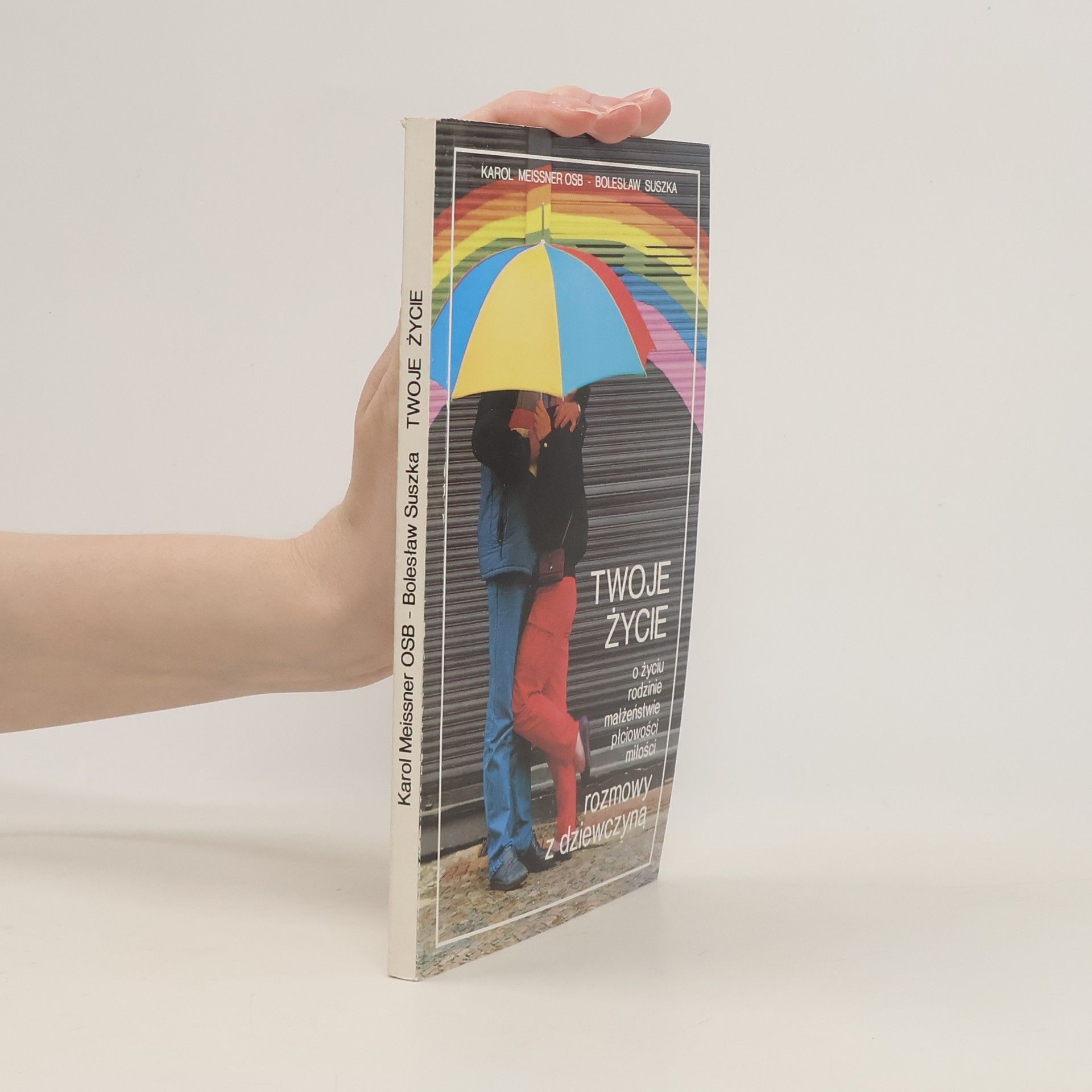 Karol Meissner Twoje życie