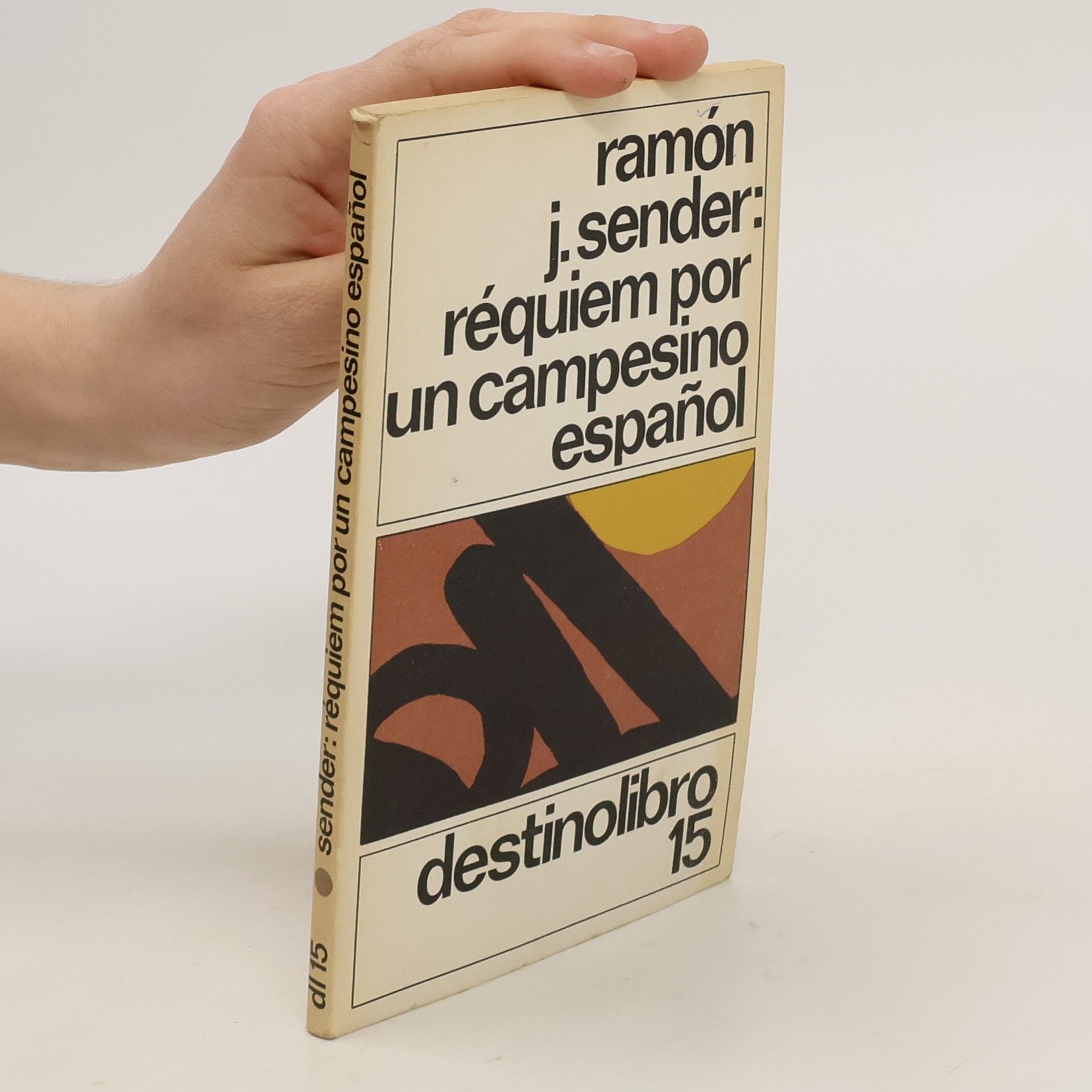 Ramón José Sender Réquiem por un campesino español dl 15