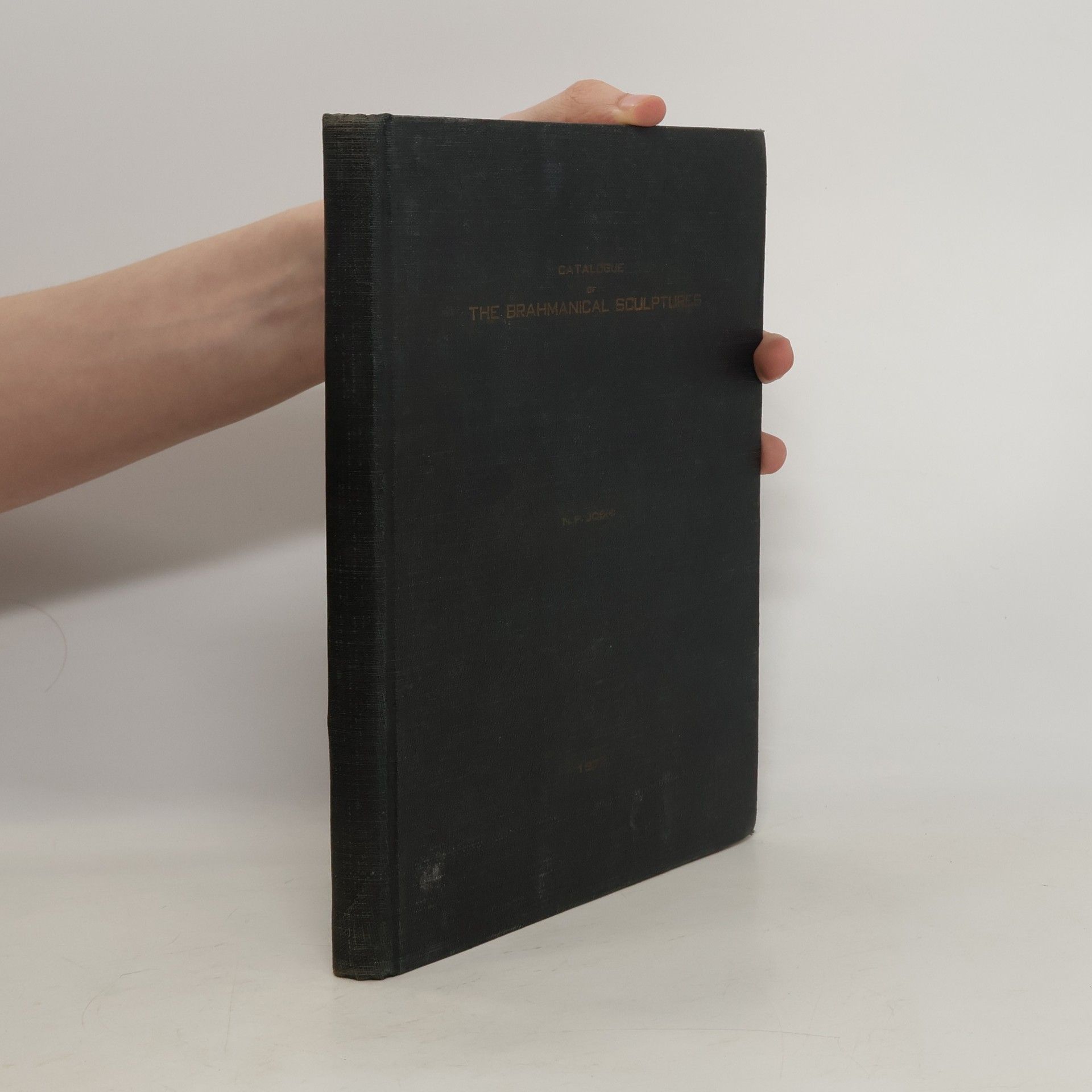 N. P. Joshi Catalogue of The Brahmanical Sculptures
