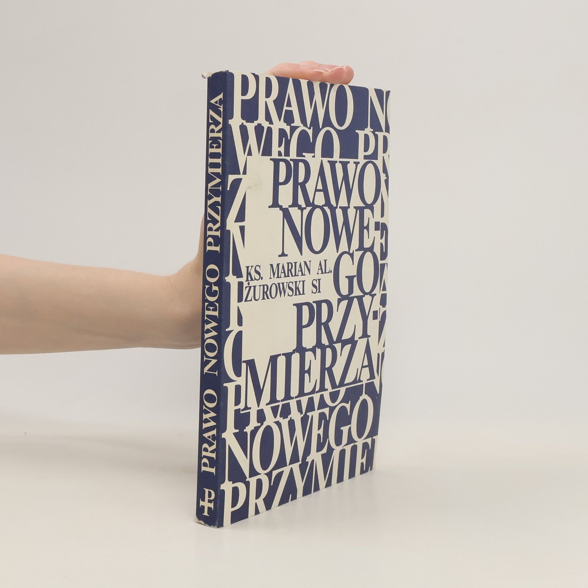 Marian Al Żurowski Prawo Nowego Przymierza