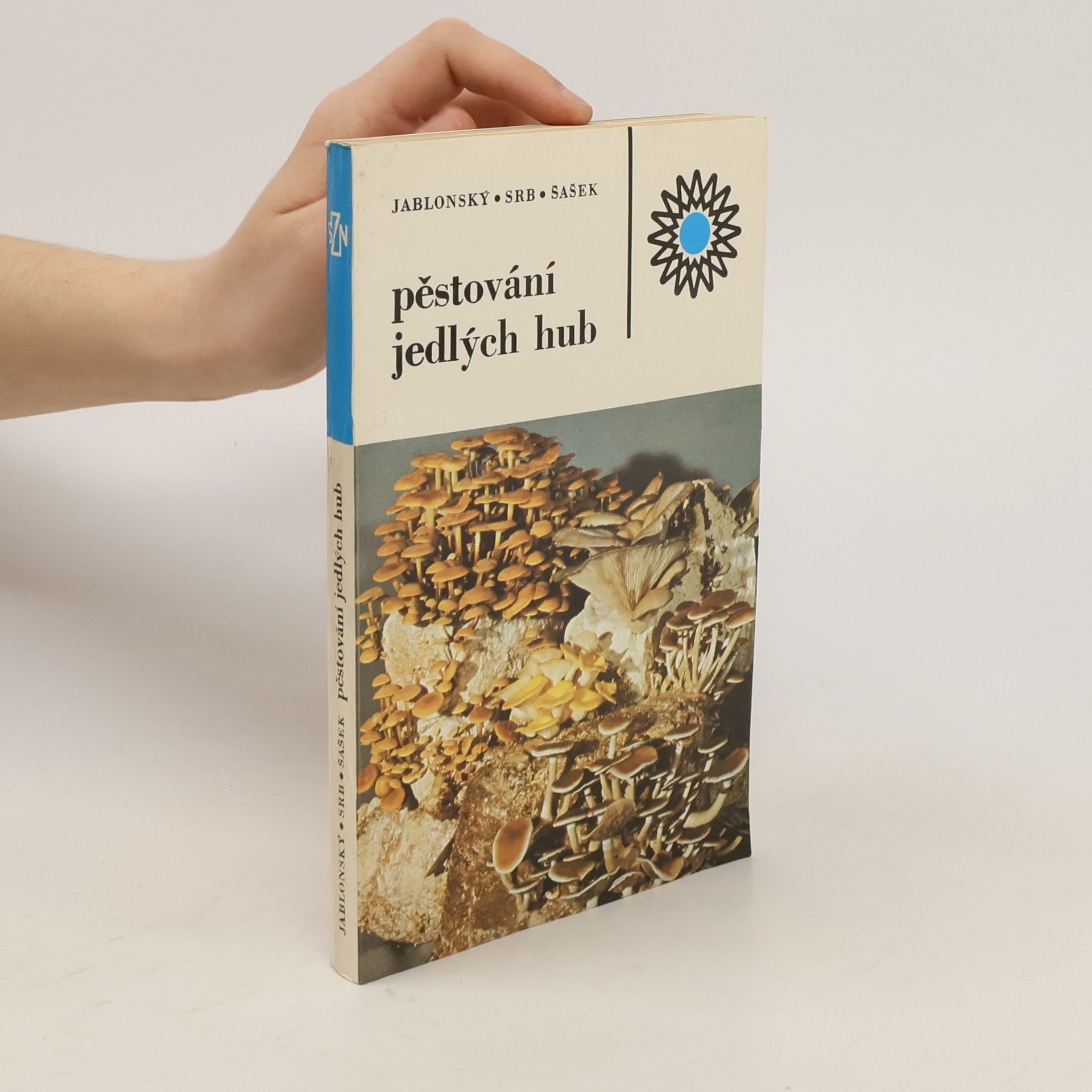 Ivan Jablonský Pěstování jedlých hub