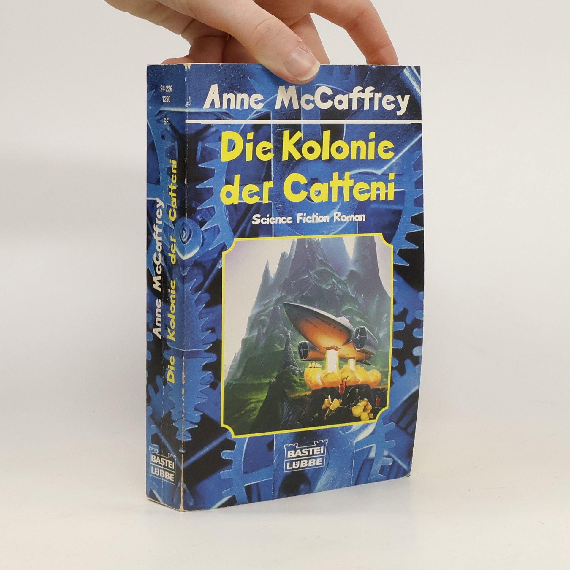 Anne Mac Caffrey Die Kolonie der Catteni. Science Fiction Roman