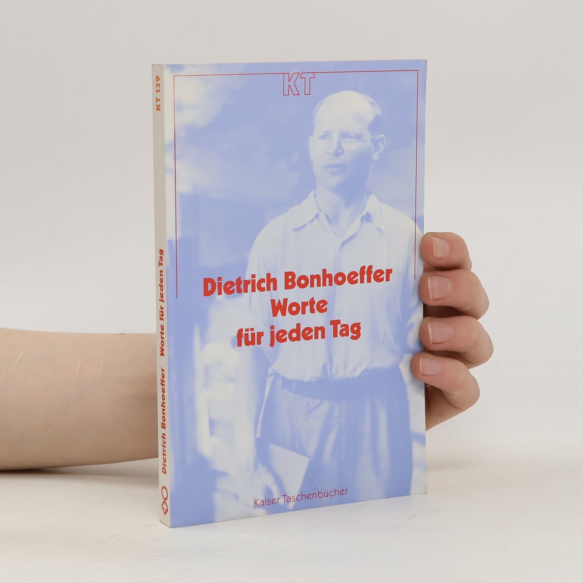 Dietrich Bonhoeffer Worte für jeden Tag