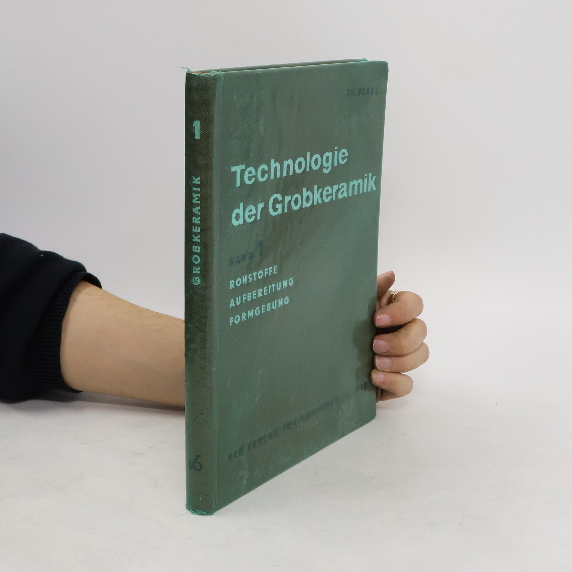 Collective Technologie der Grobkeramik. Band 1