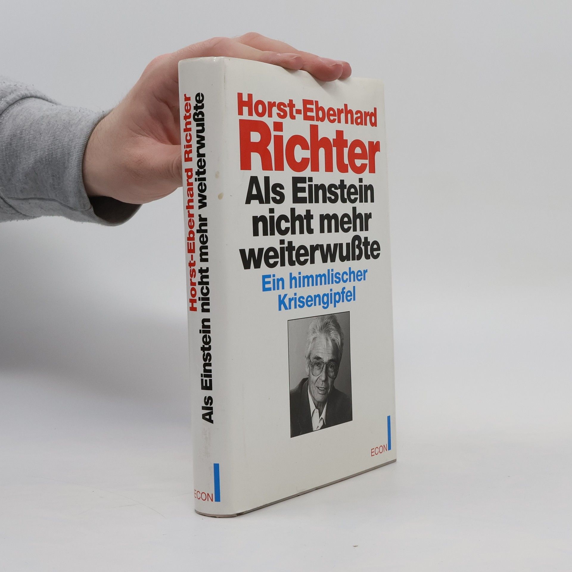 Horst-Eberhard Richter Als Einstein nicht mehr weiterwusste