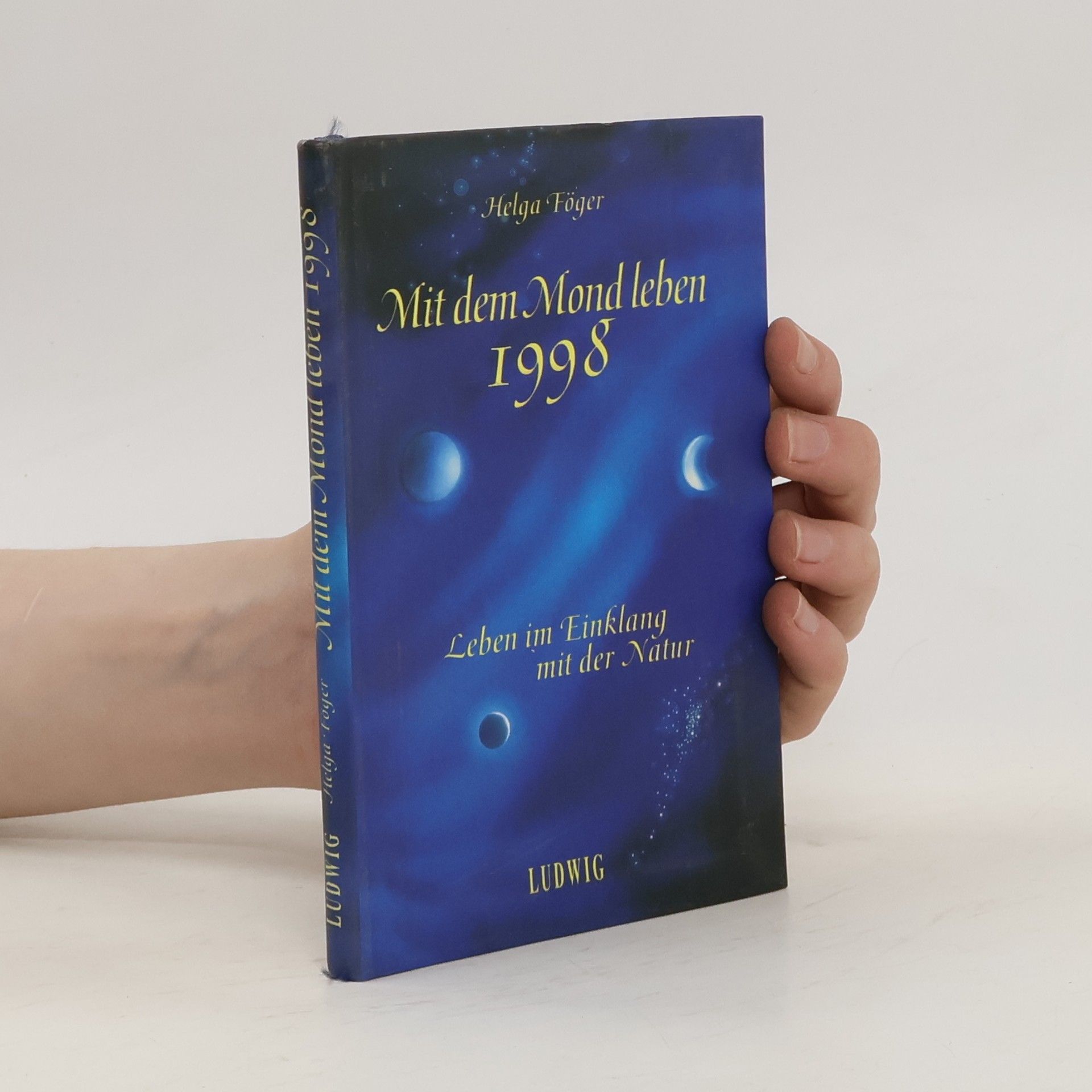 Helga Föger Mit dem Mond leben 1998