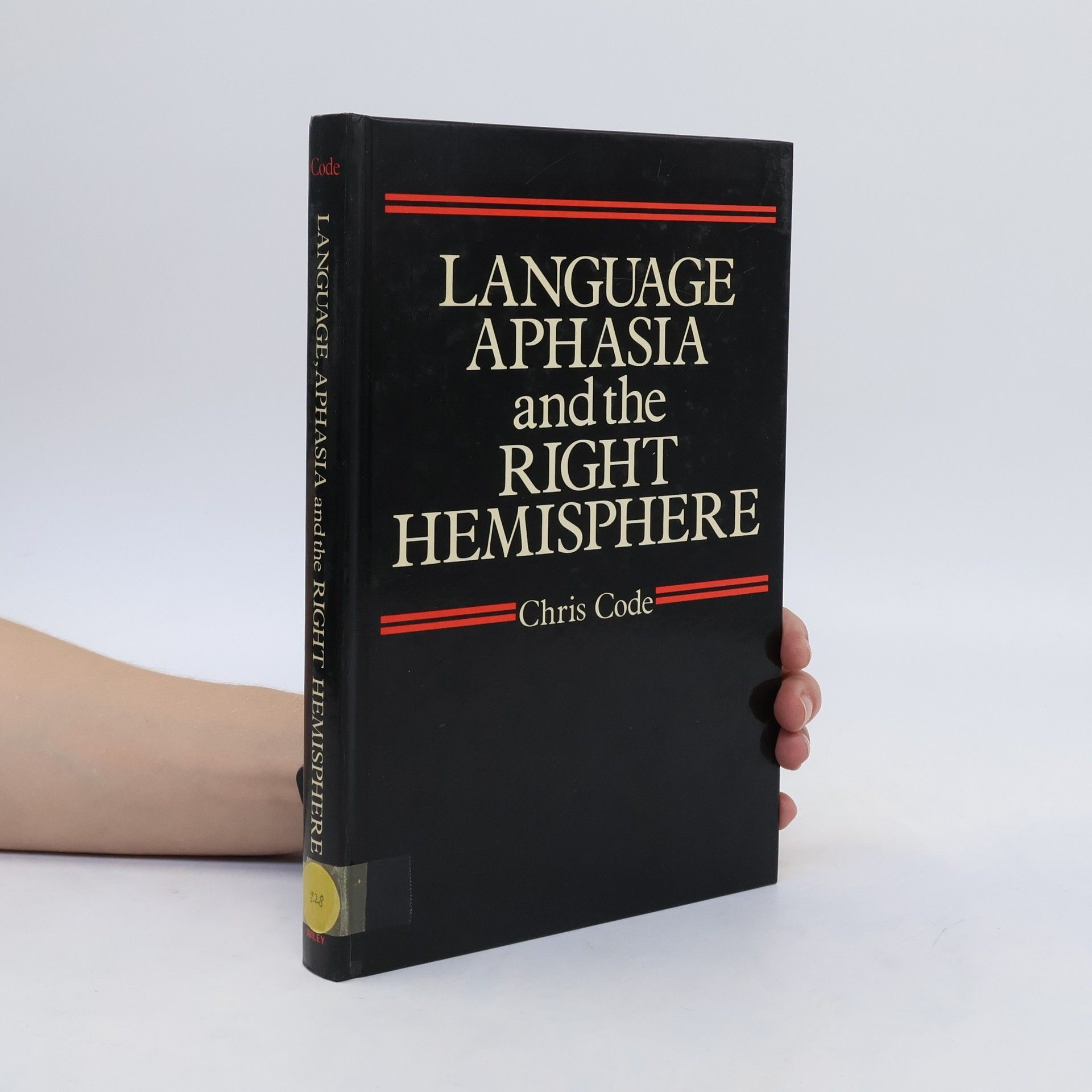 Chris Code Language, Aphasia and the Right Hemisphere