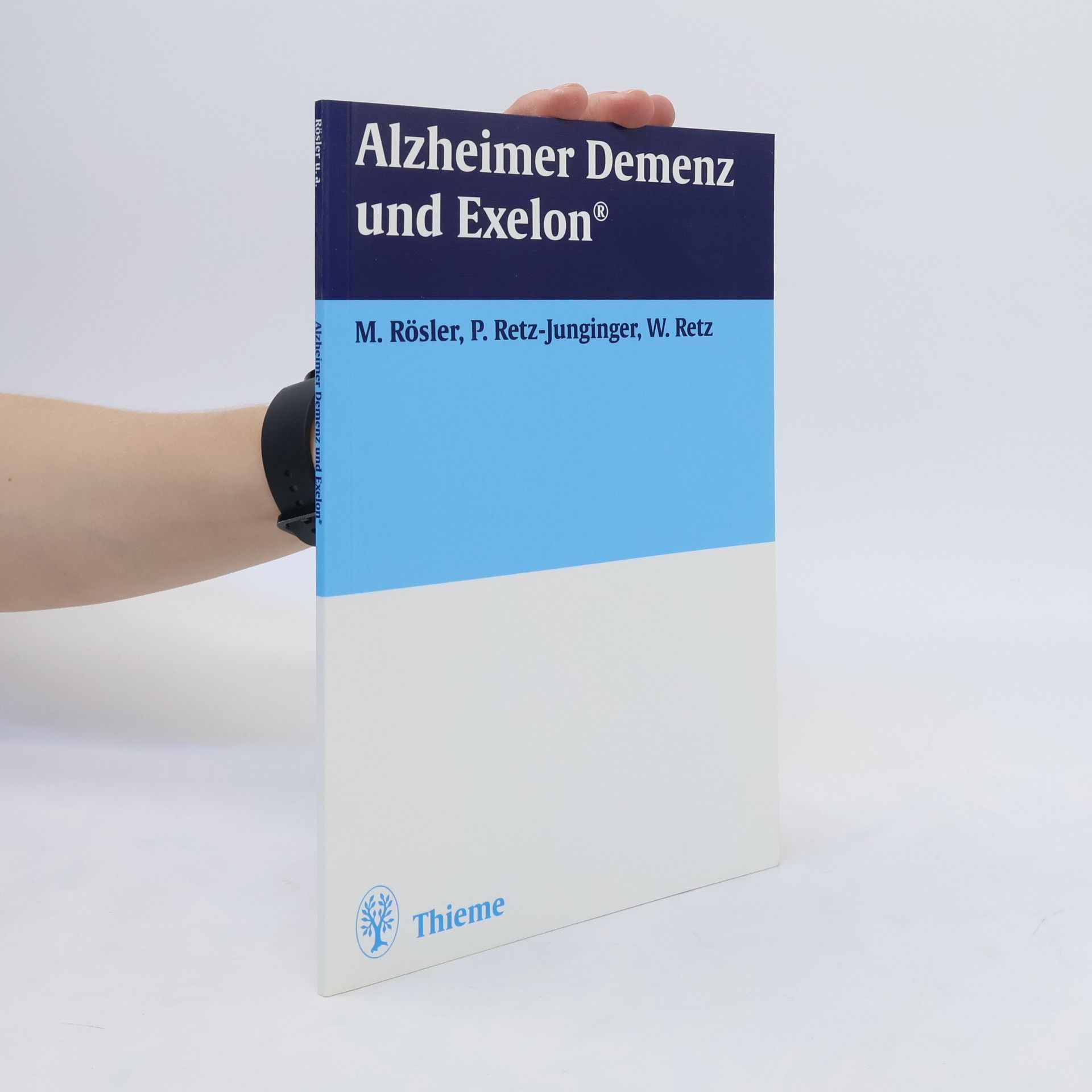 Michael Rösler Alzheimer Demenz und Exelon ; 13 Tabellen