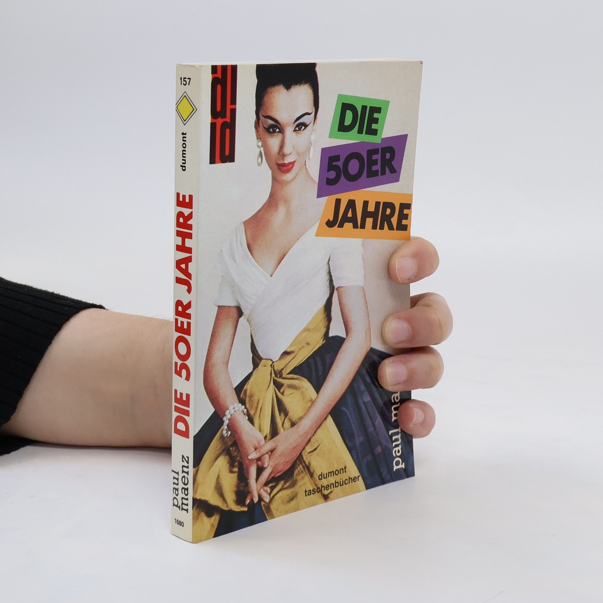 Paul Maenz Die 50er Jahre : Formen eines Jahrzehnts