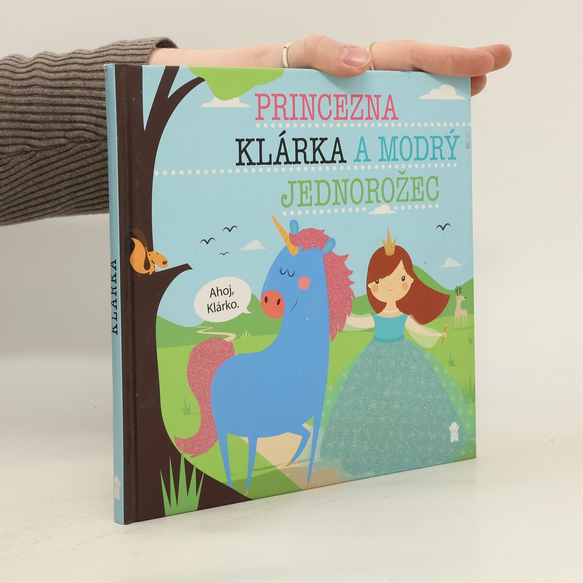 Lucie Šavlíková Princezna Klárka a modrý jednorožec