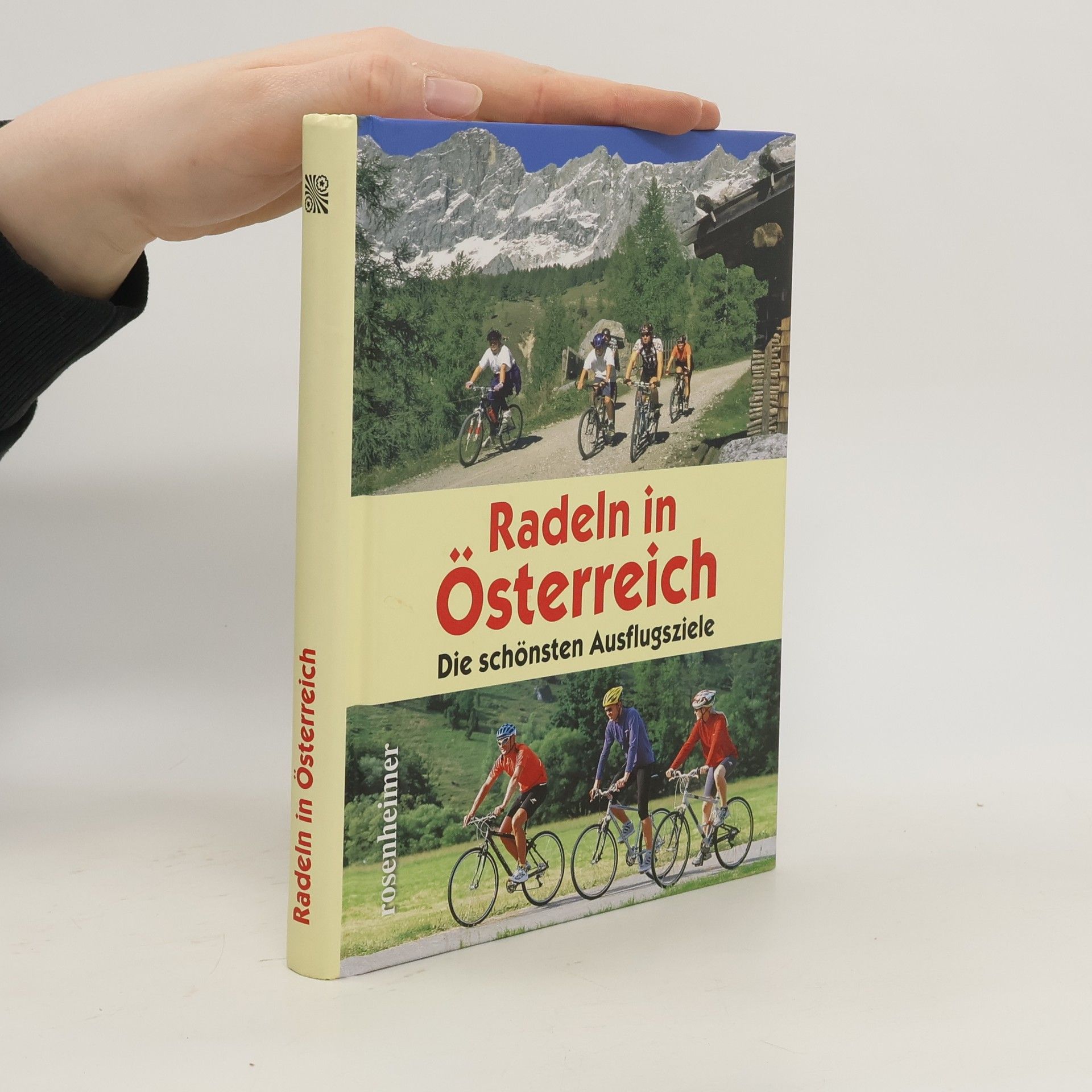 Monika Huber Radeln in Österreich: Die schönsten Ausflugsziele