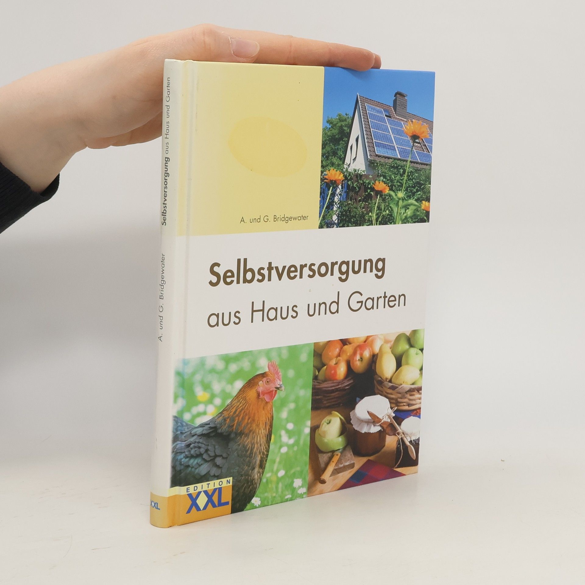 Alan Bridgewater Selbstversorgung aus Haus und Garten