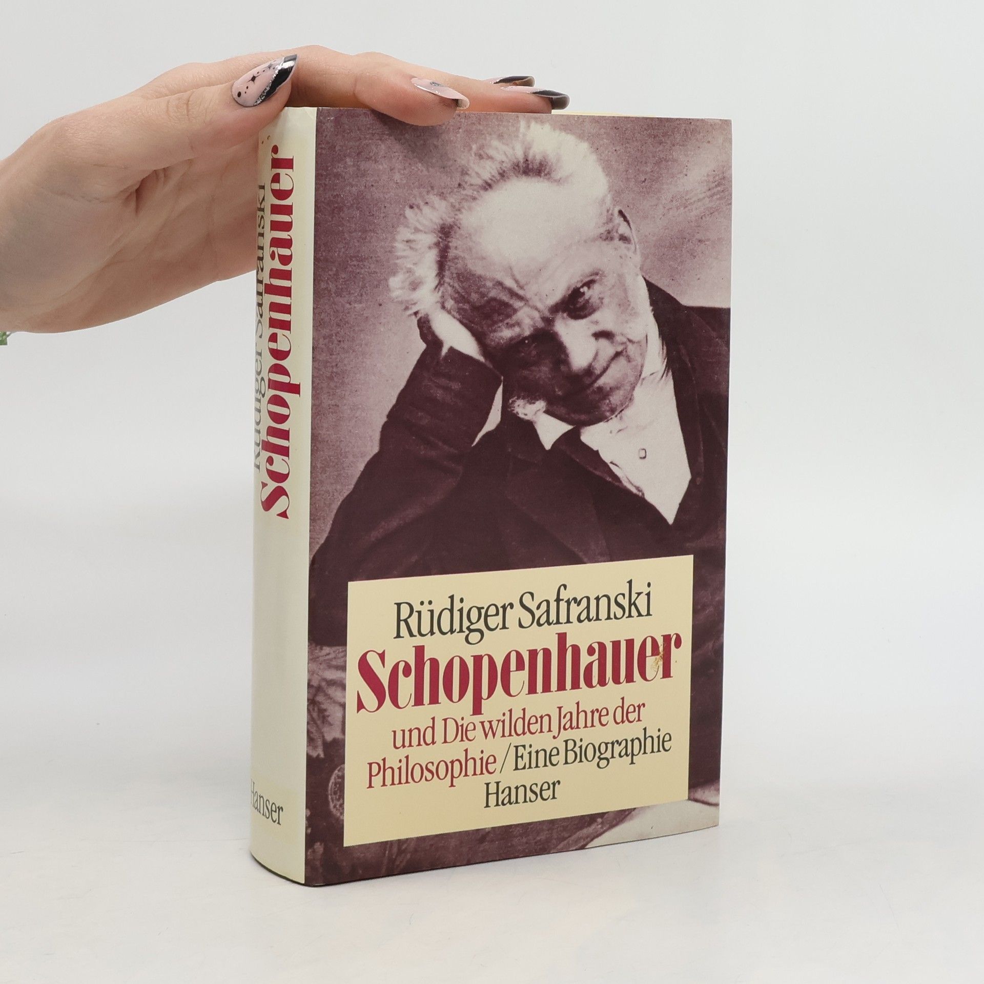 Rüdiger Safranski Schopenhauer und die wilden Jahre der Philosophie