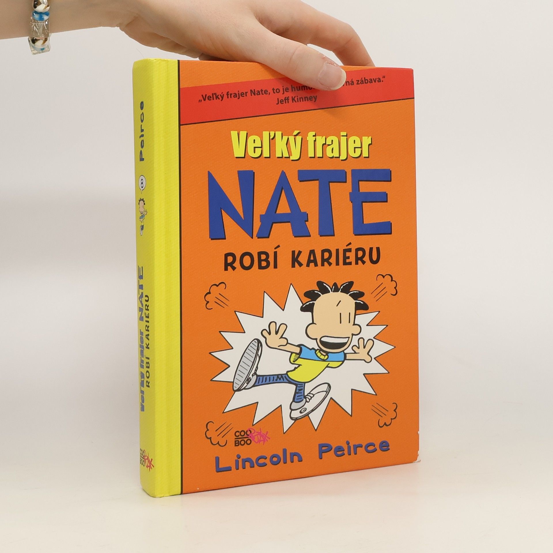 Lincoln Peirce Veľký frajer Nate Robí kariéru