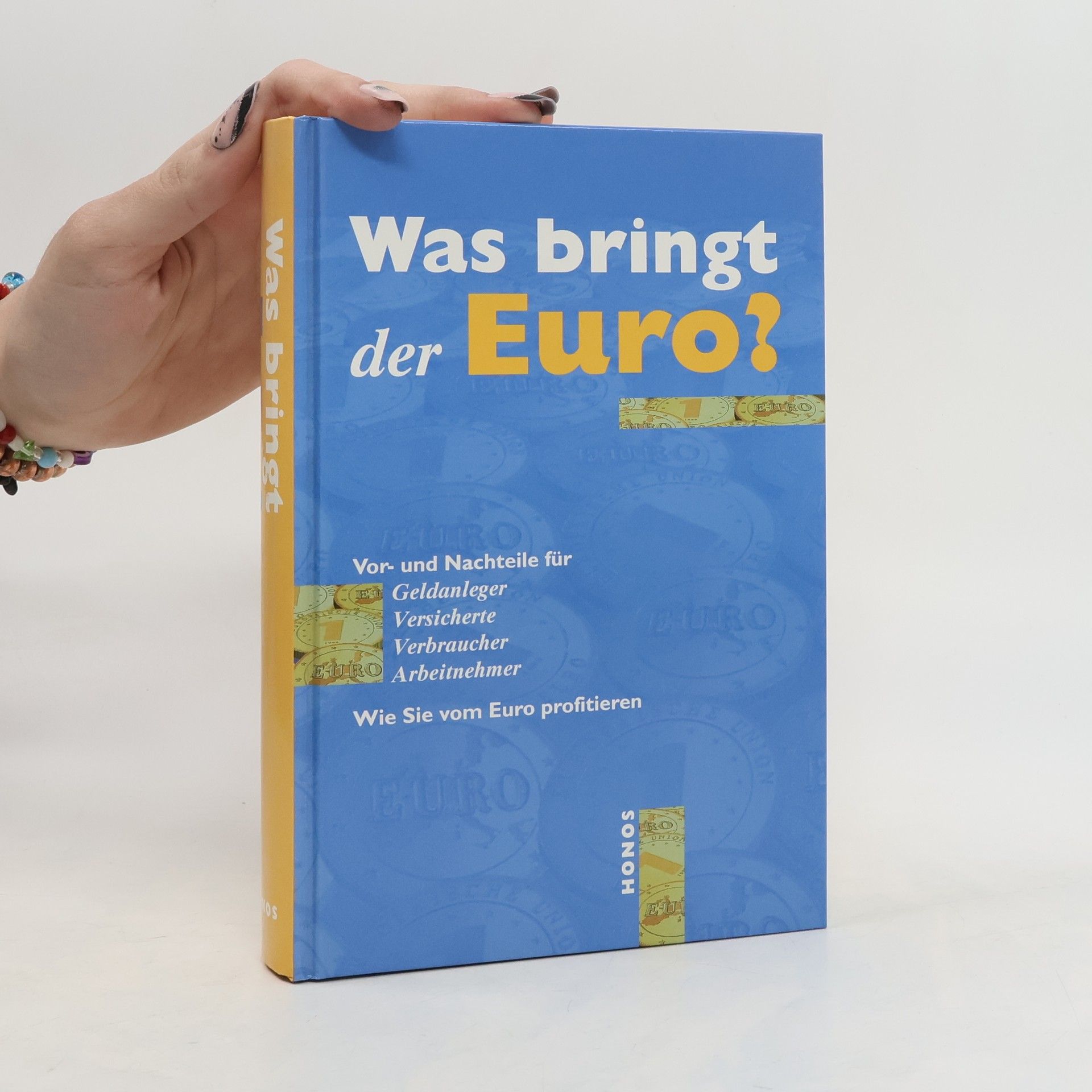 kolektiv Was bringt der Euro?