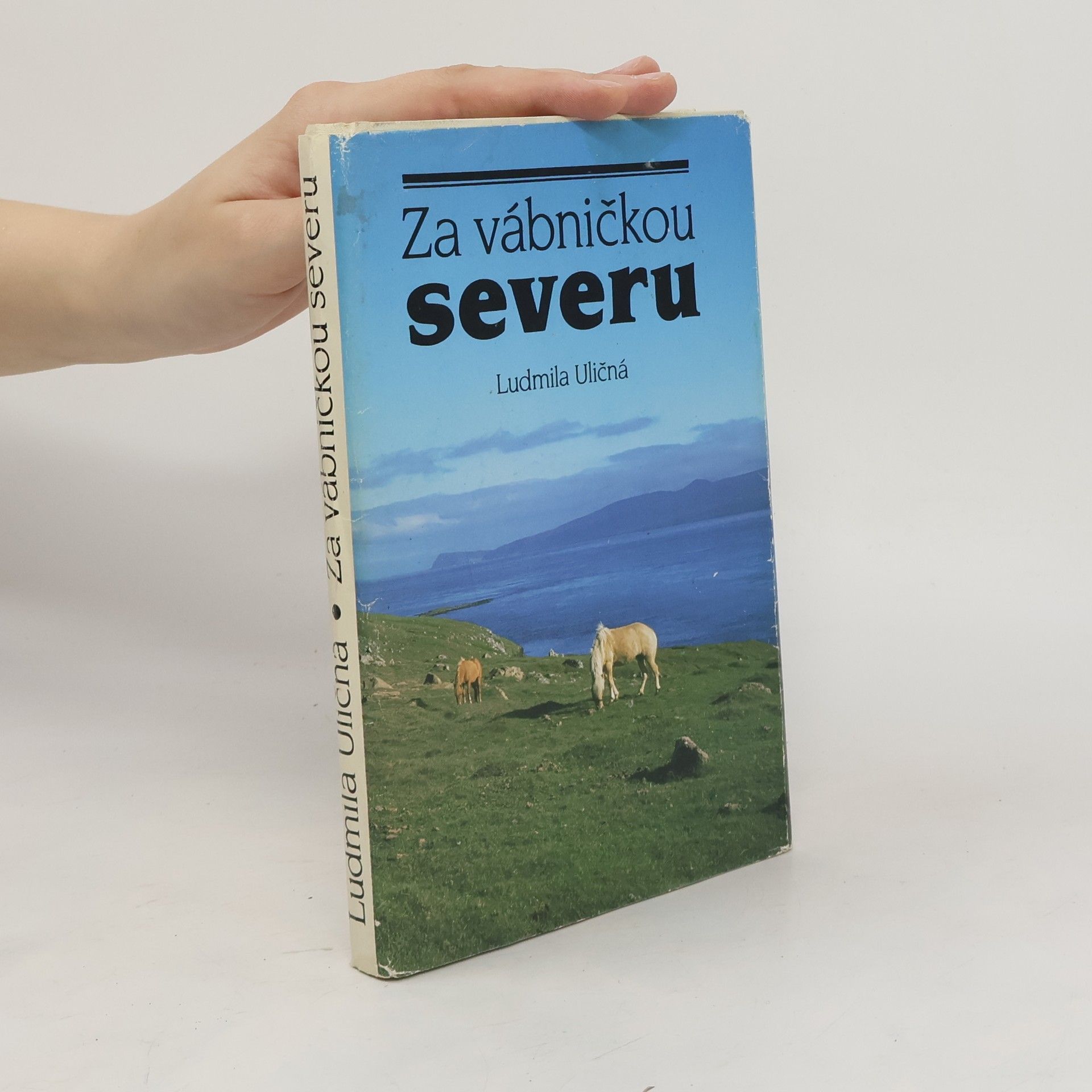 Ludmila Uličná Za vábničkou severu