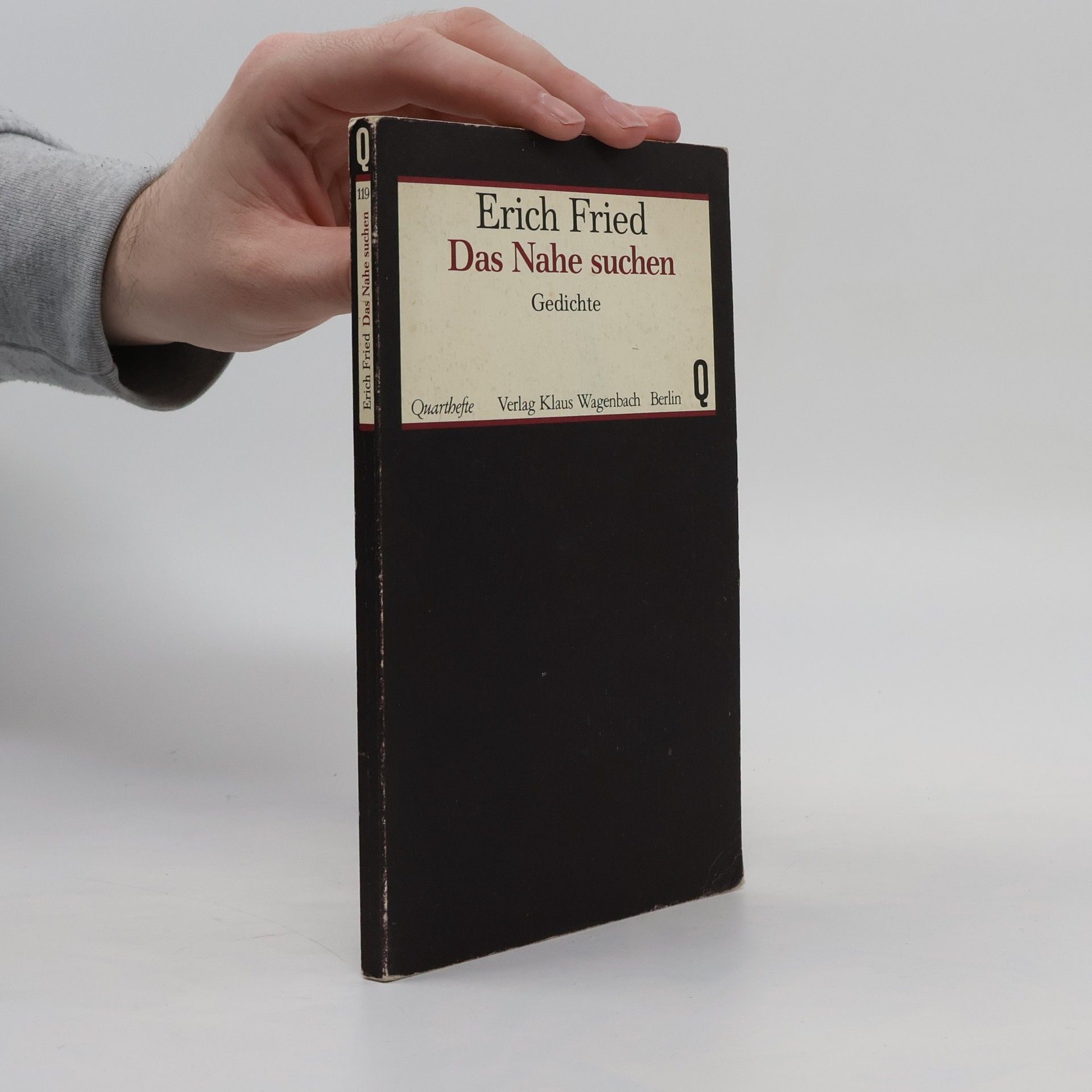 Erich Fried Das Nahe suchen