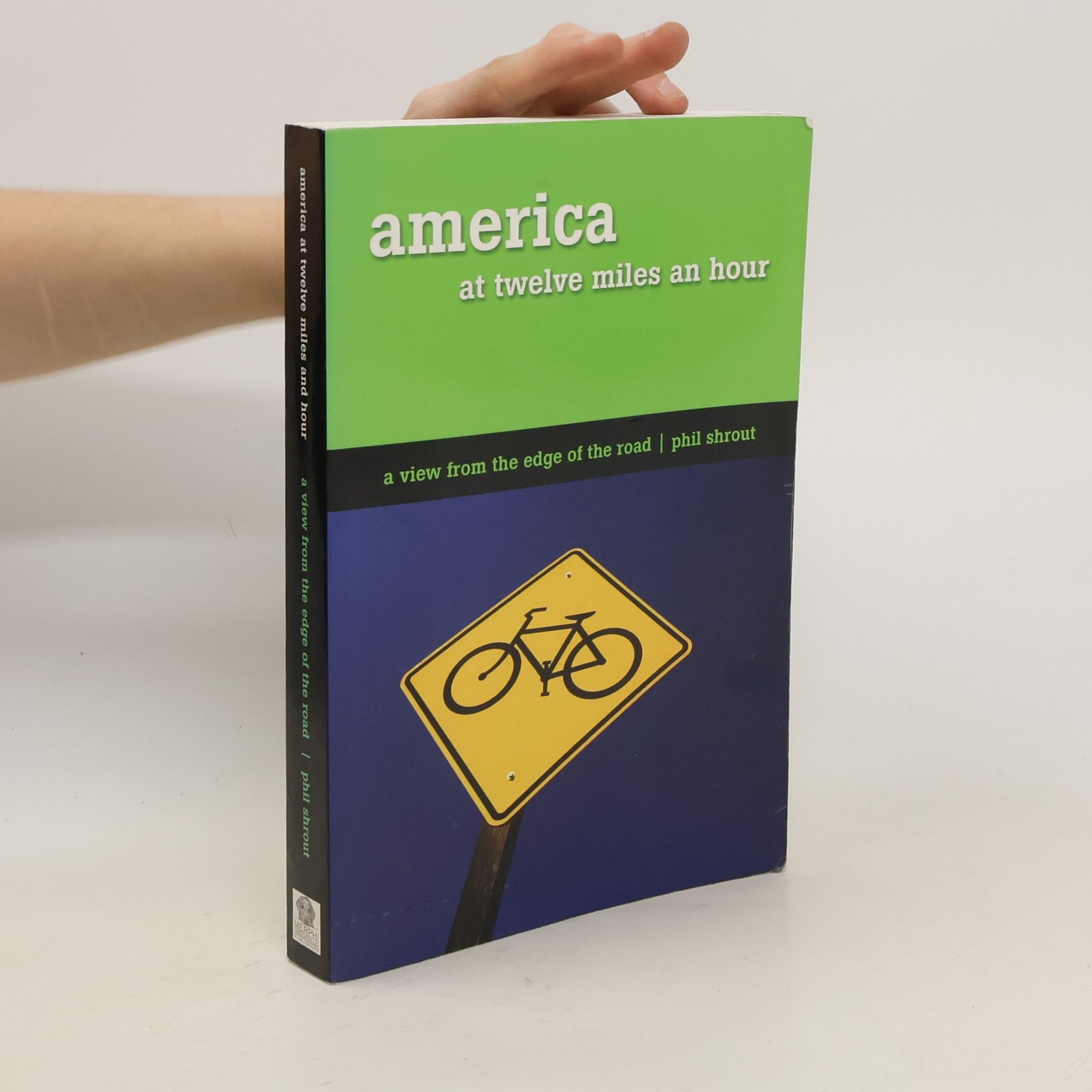 Phil Shrout America at Twelve Miles an Hour
